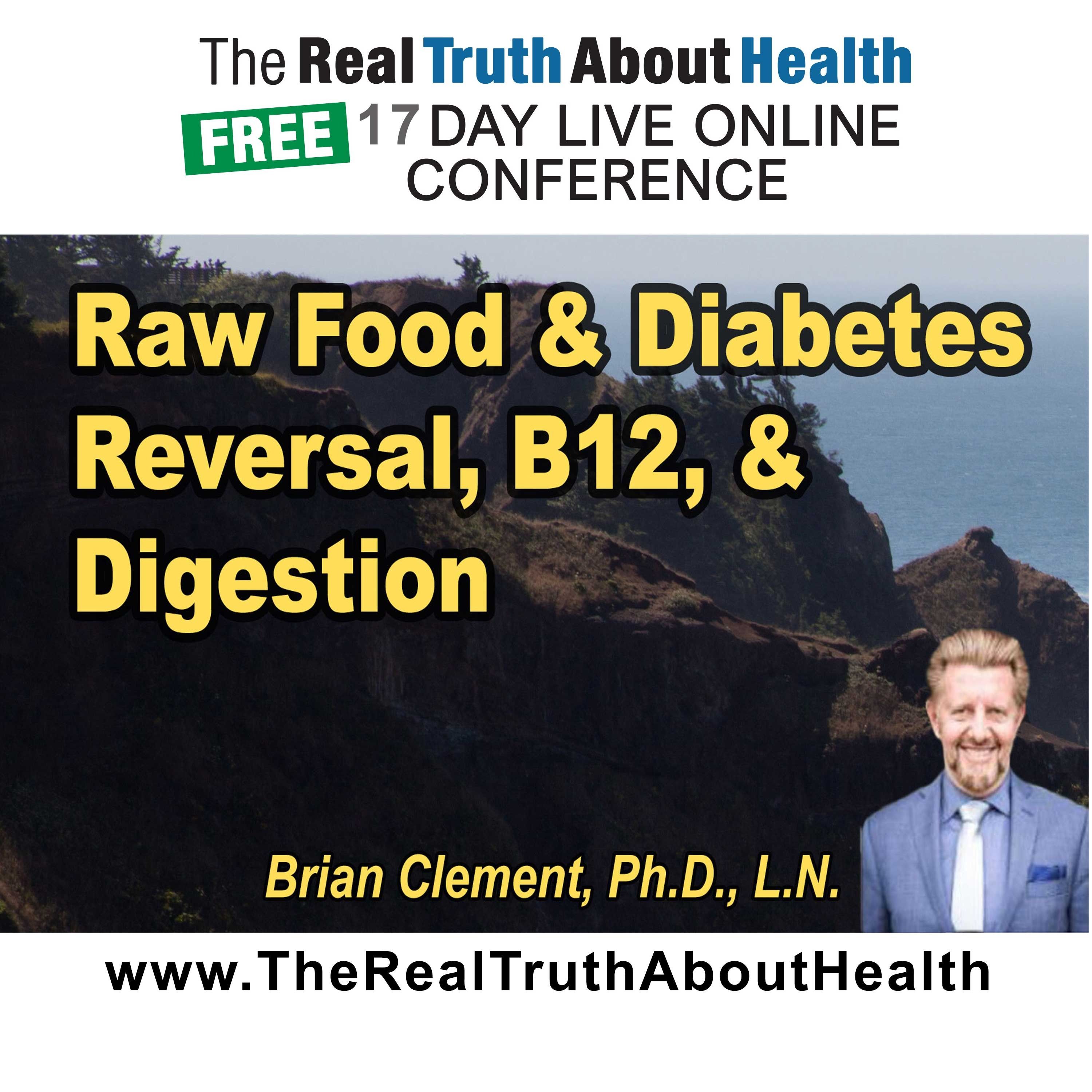 Raw food and diabetes reversal, B12, and digestion episode artwork