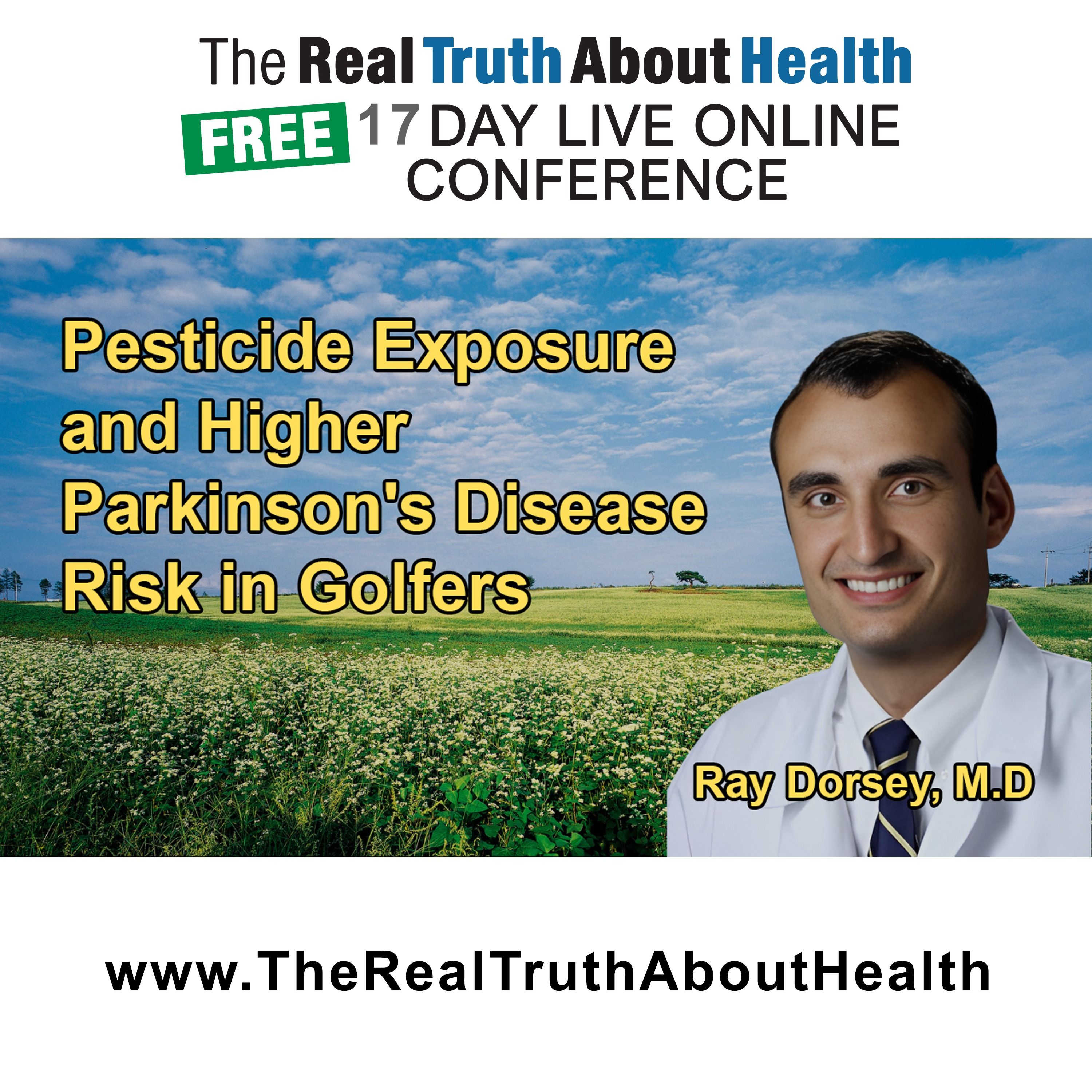 The Real Truth About Health Free 17 Day Live Online Conference Podcast