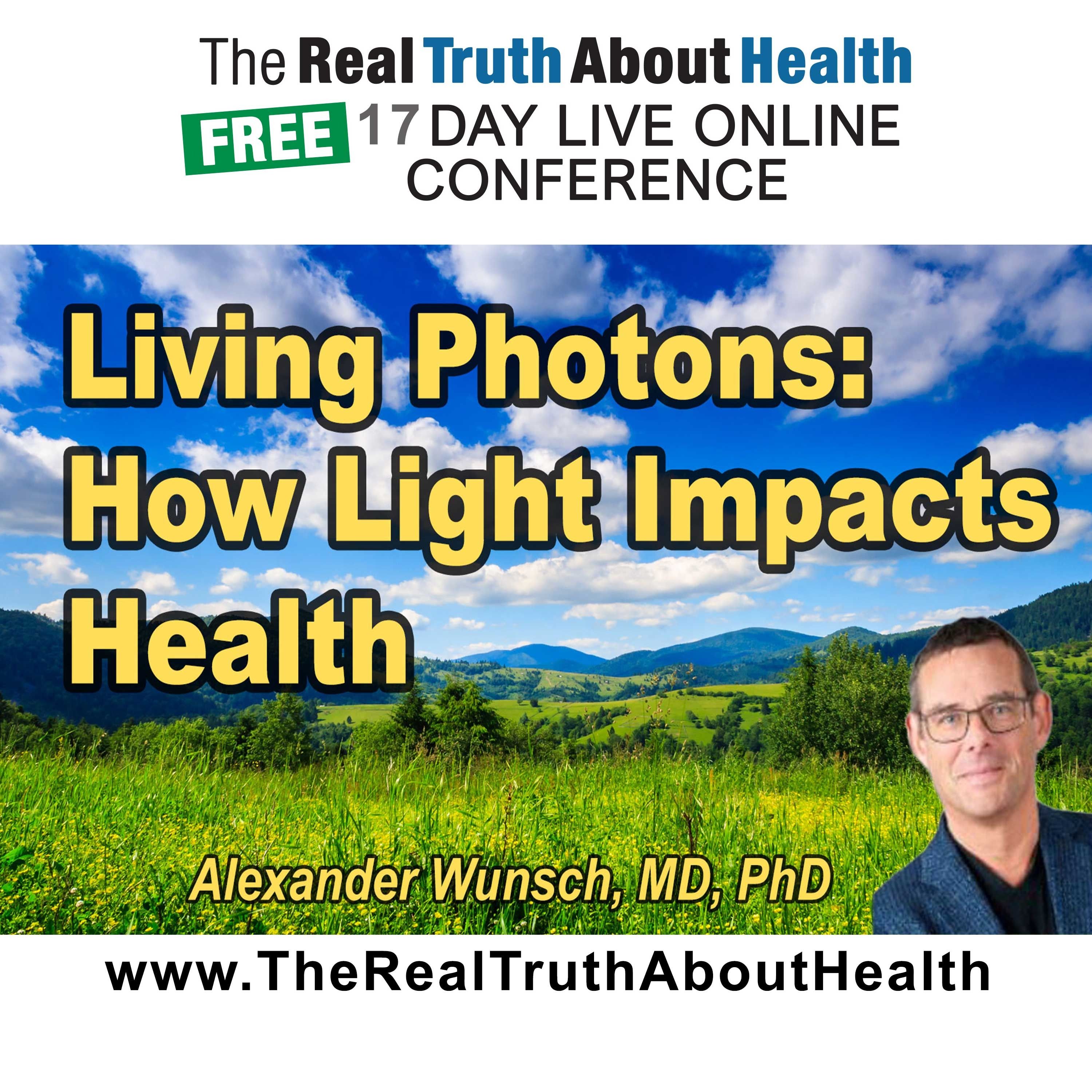 Living Photons - What Light can do to your health...