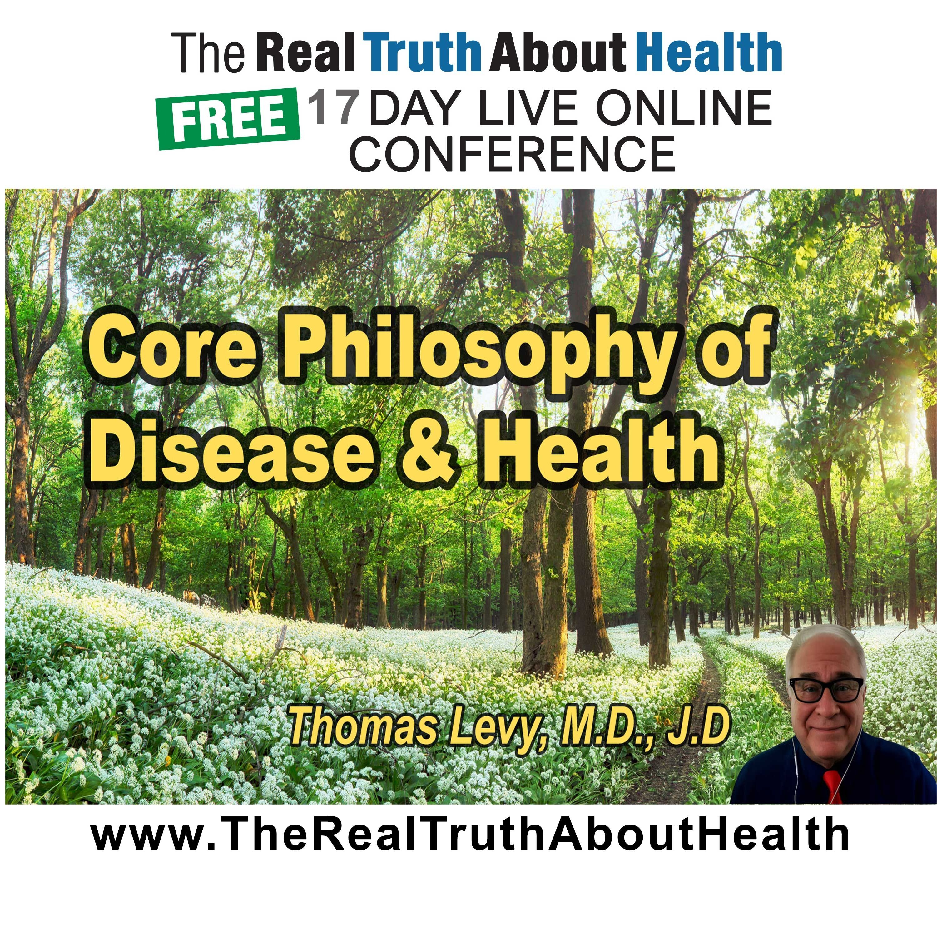 The Real Truth About Health Free 17 Day Live Online Conference Podcast