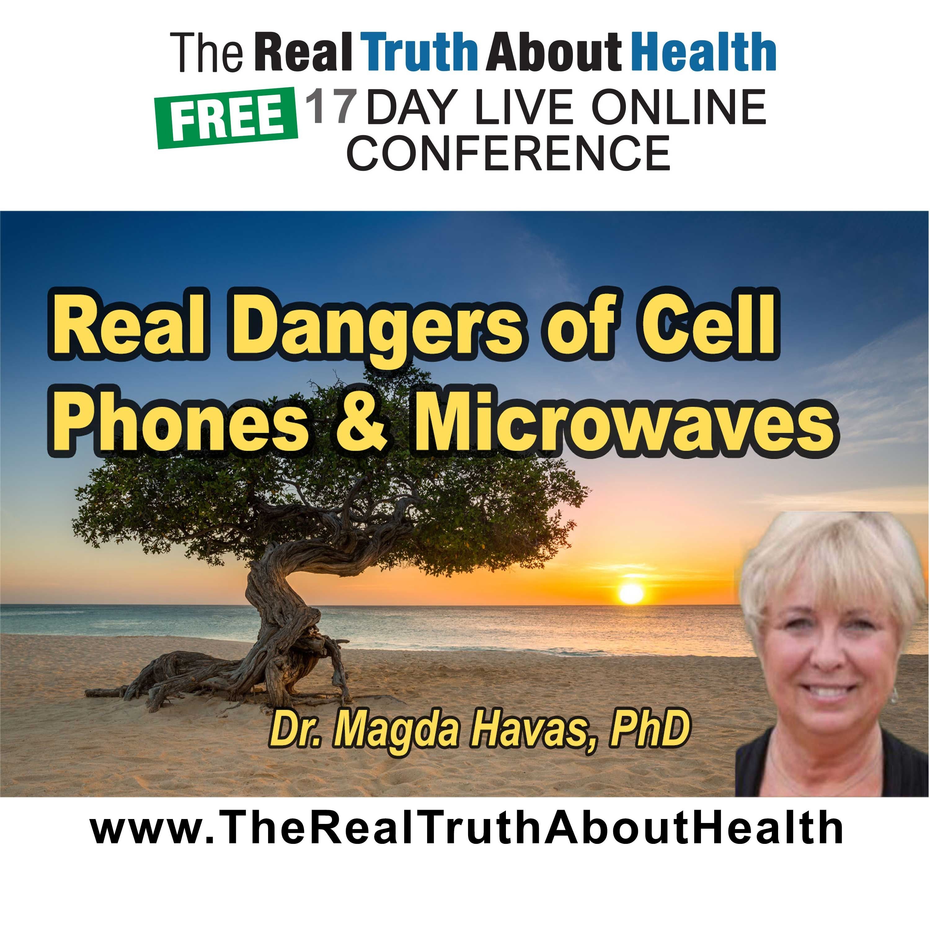 The Real Dangers of Cell Phones and Microwaves