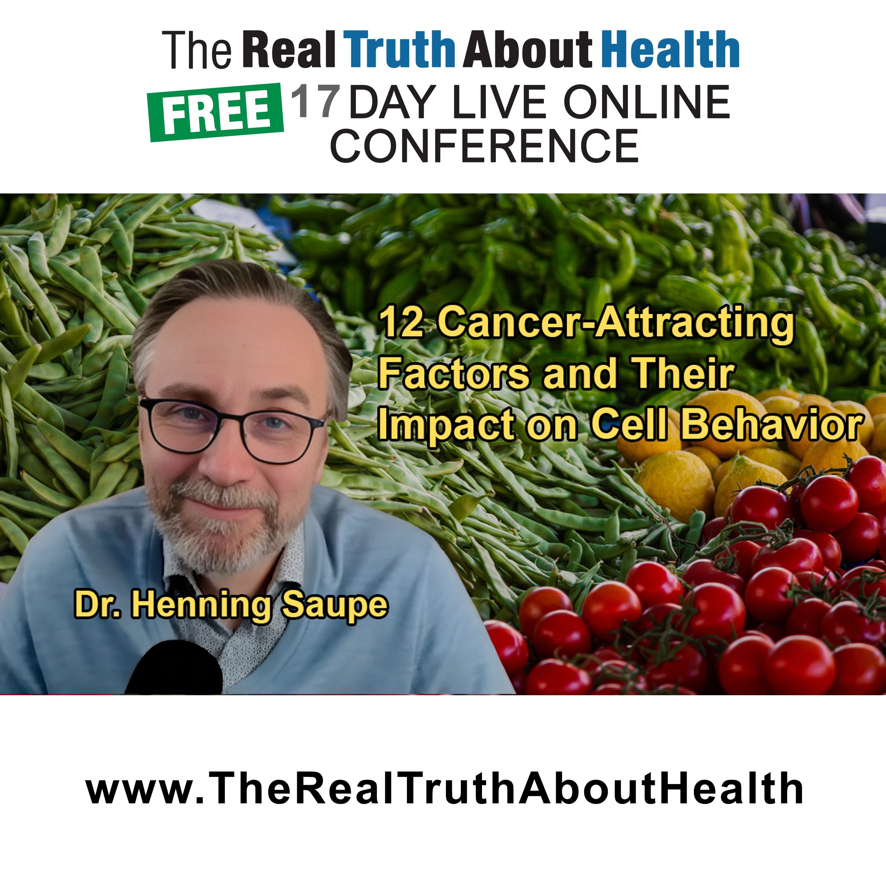 The Real Truth About Health Free 17 Day Live Online Conference Podcast