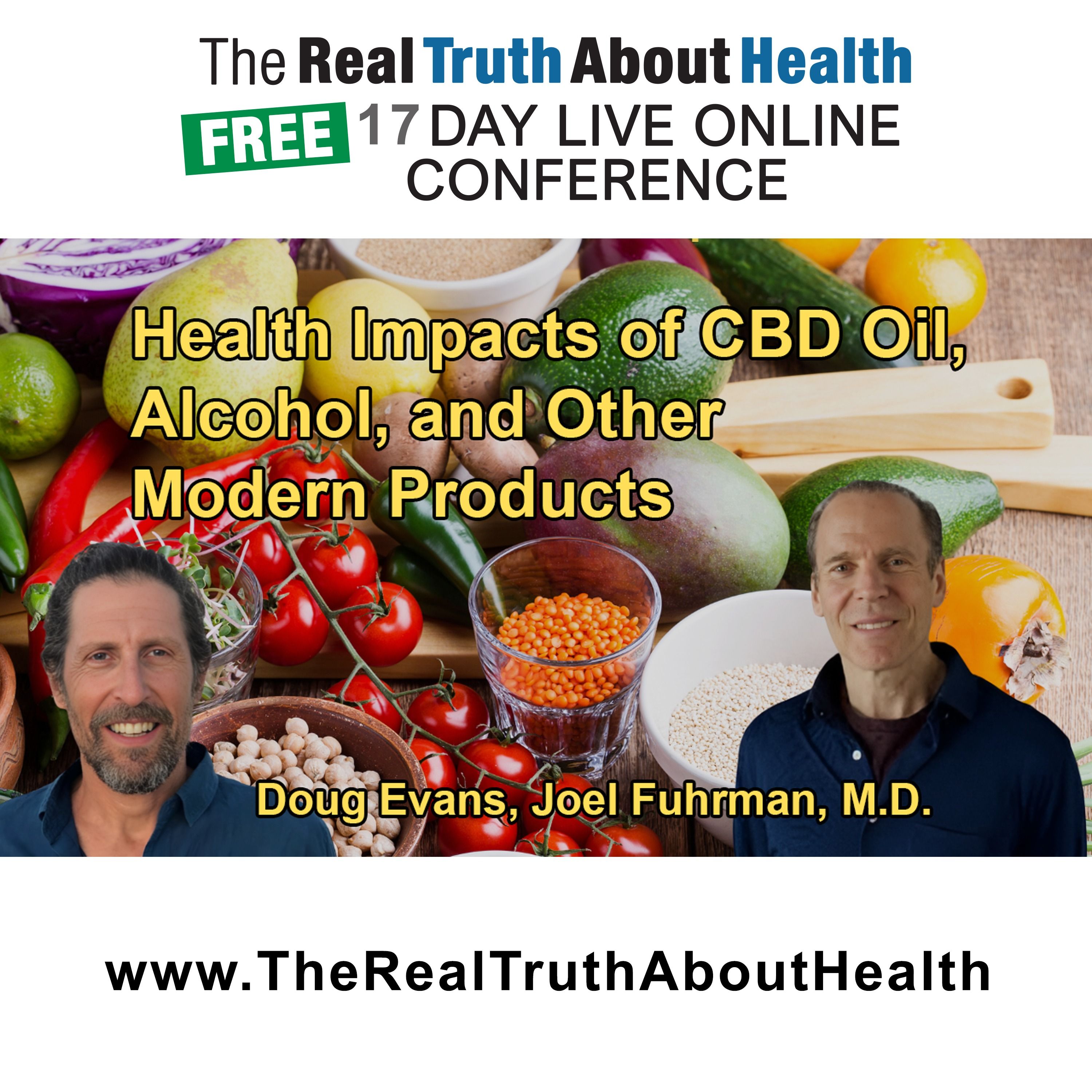 The Real Truth About Health Free 17 Day Live Online Conference Podcast