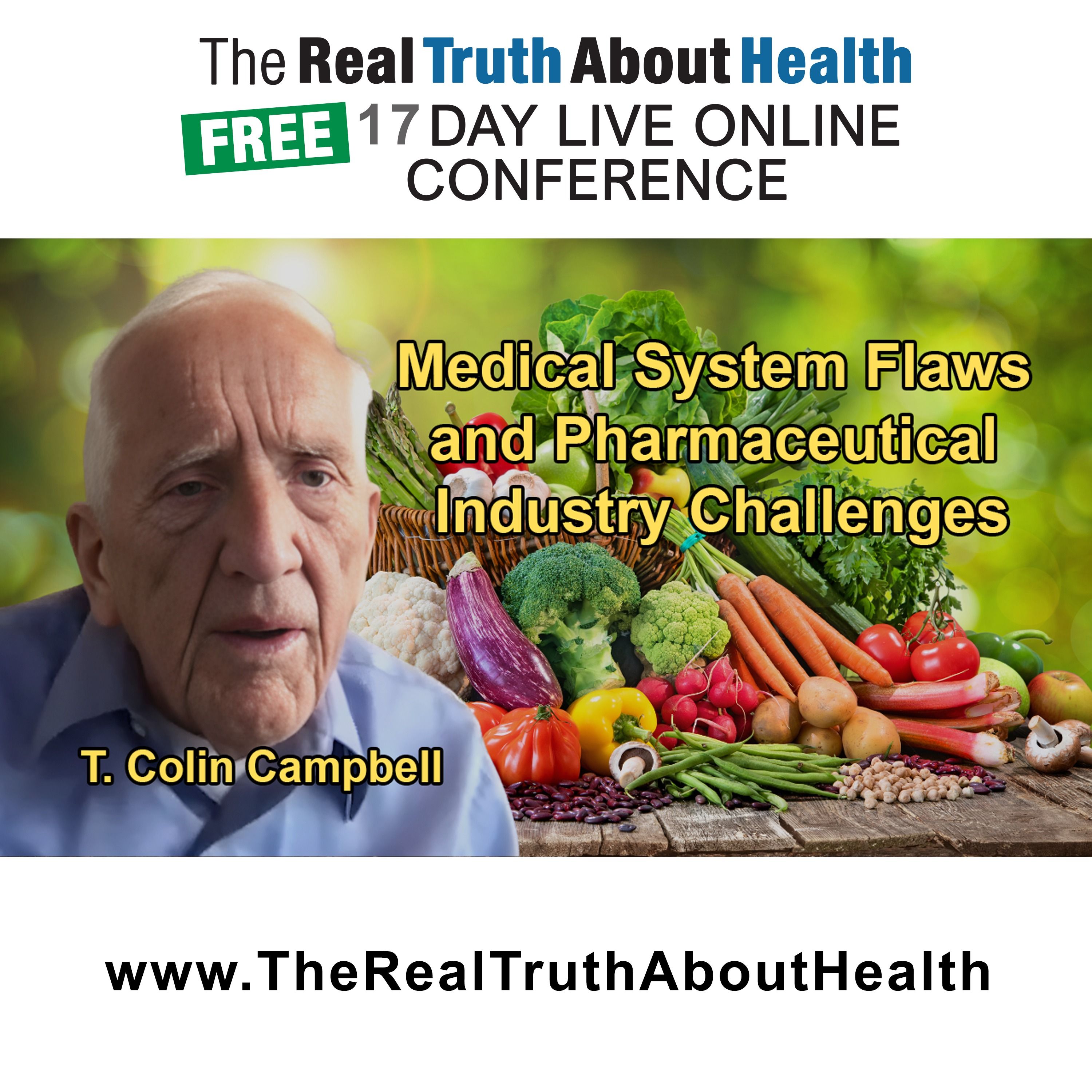 The Real Truth About Health Free 17 Day Live Online Conference Podcast