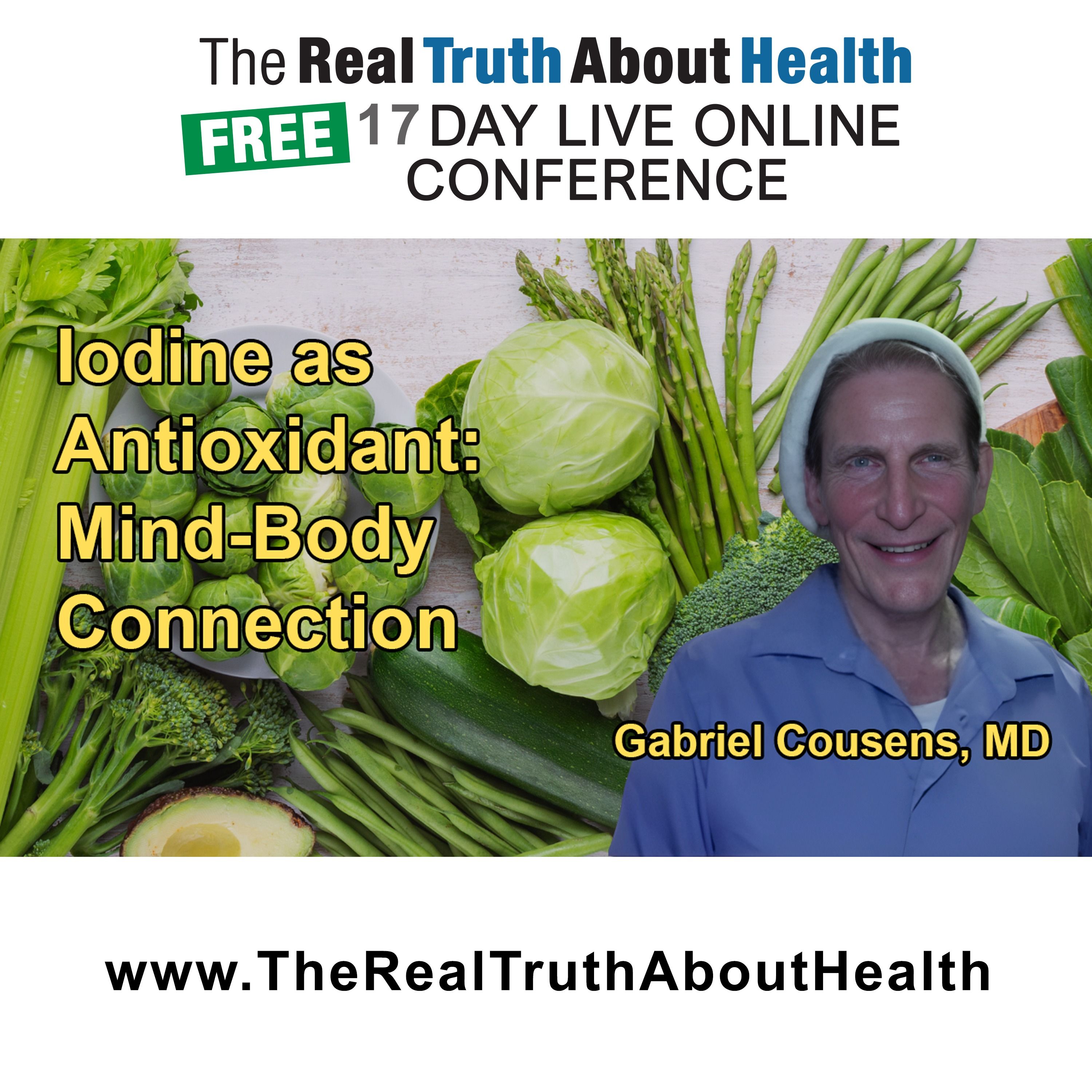 The Real Truth About Health Free 17 Day Live Online Conference Podcast