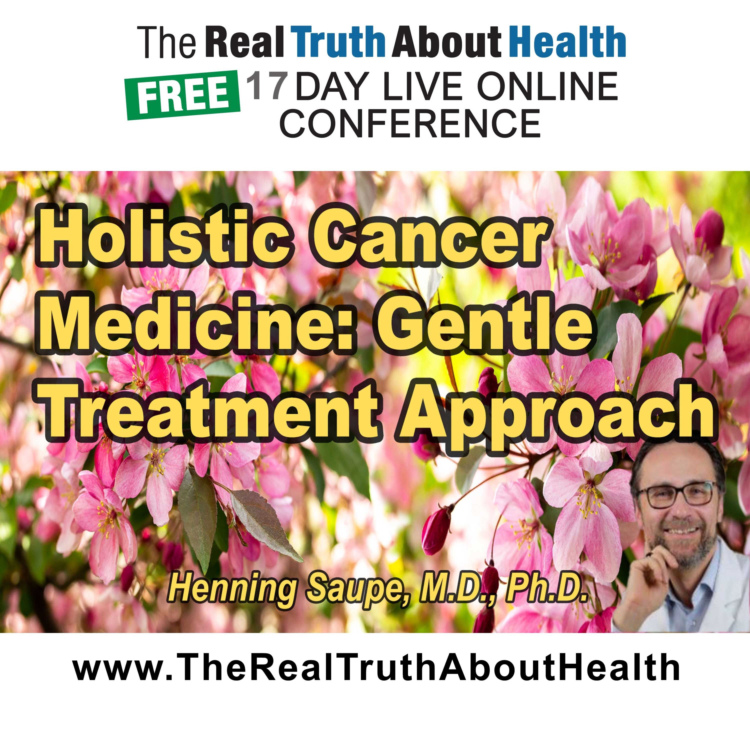 The Real Truth About Health Free 17 Day Live Online Conference Podcast