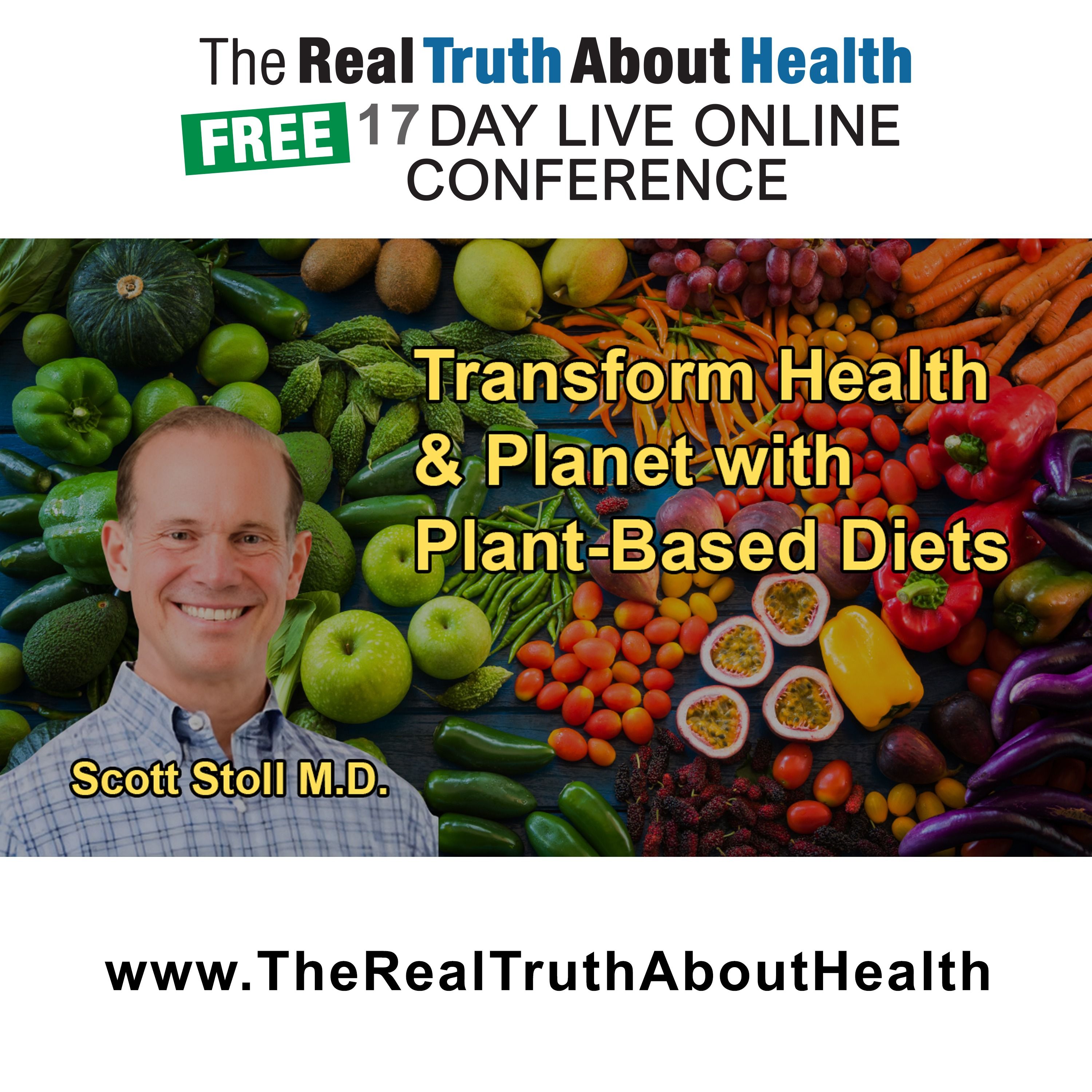 The Real Truth About Health Free 17 Day Live Online Conference Podcast