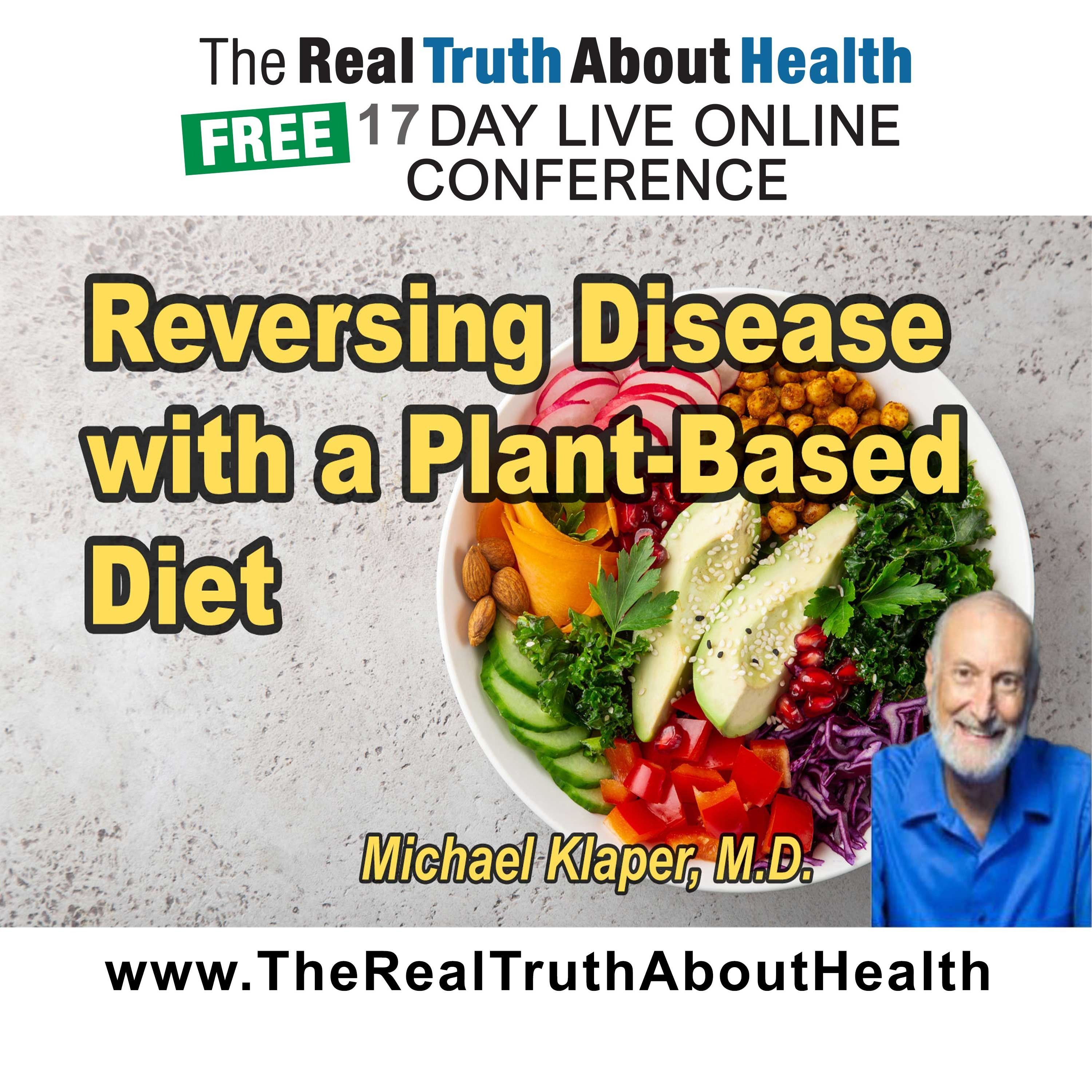 Reversing disease with a plant-based diet