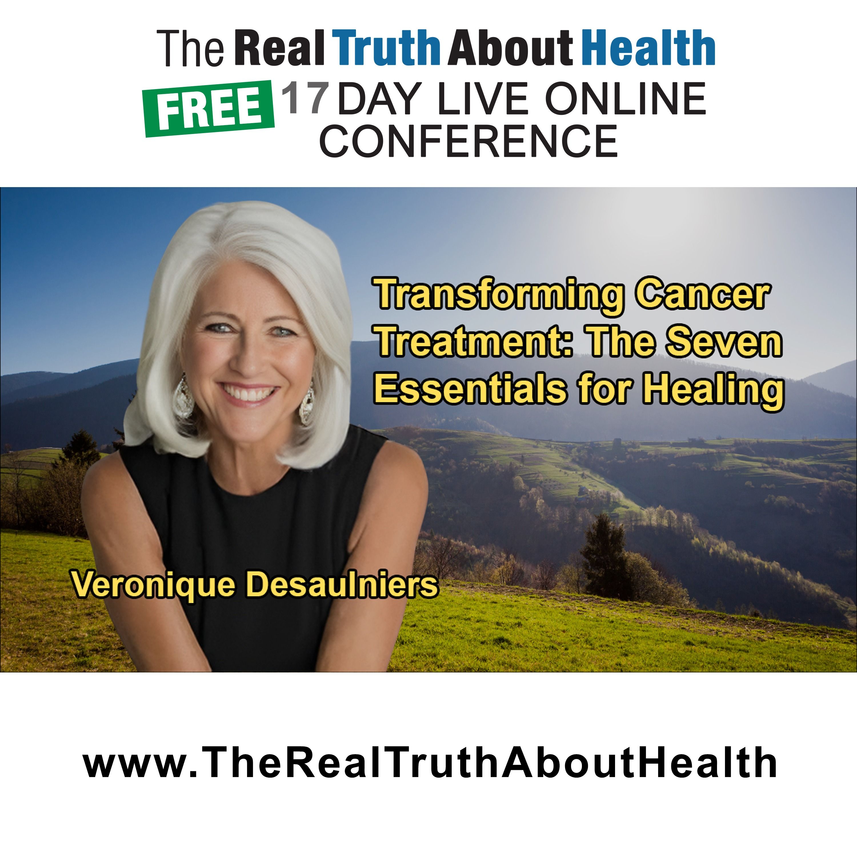 The Real Truth About Health Free 17 Day Live Online Conference Podcast