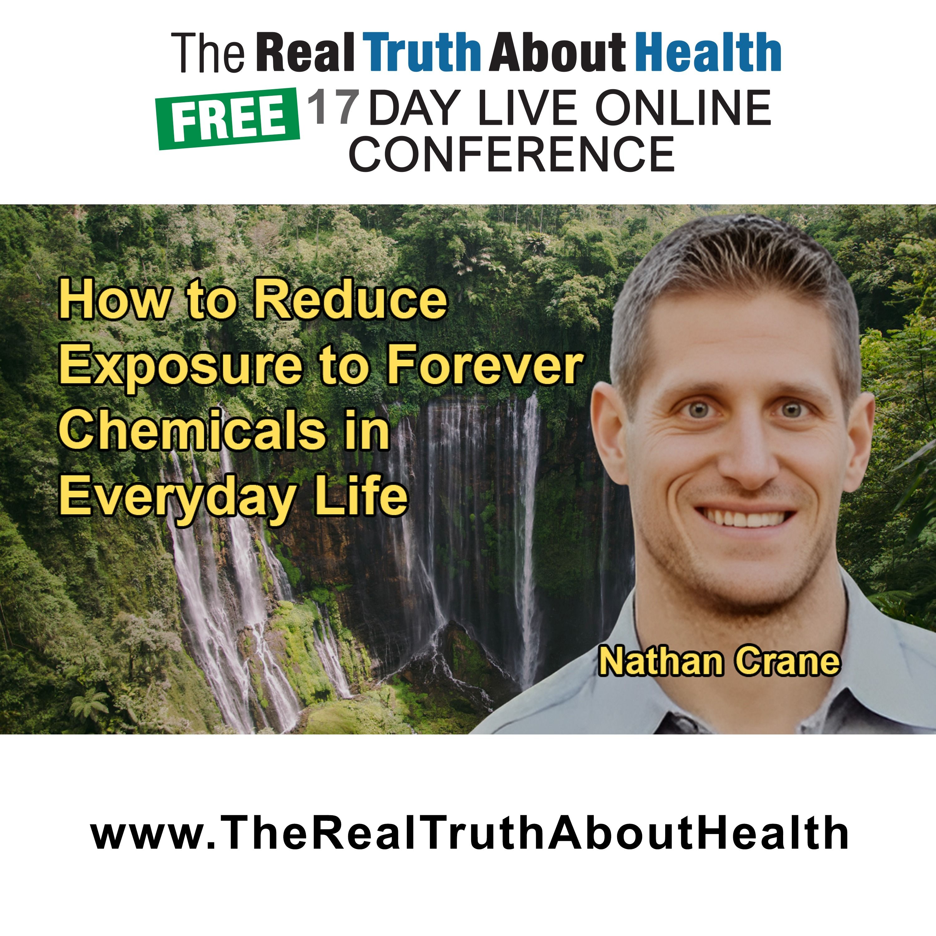 The Real Truth About Health Free 17 Day Live Online Conference Podcast