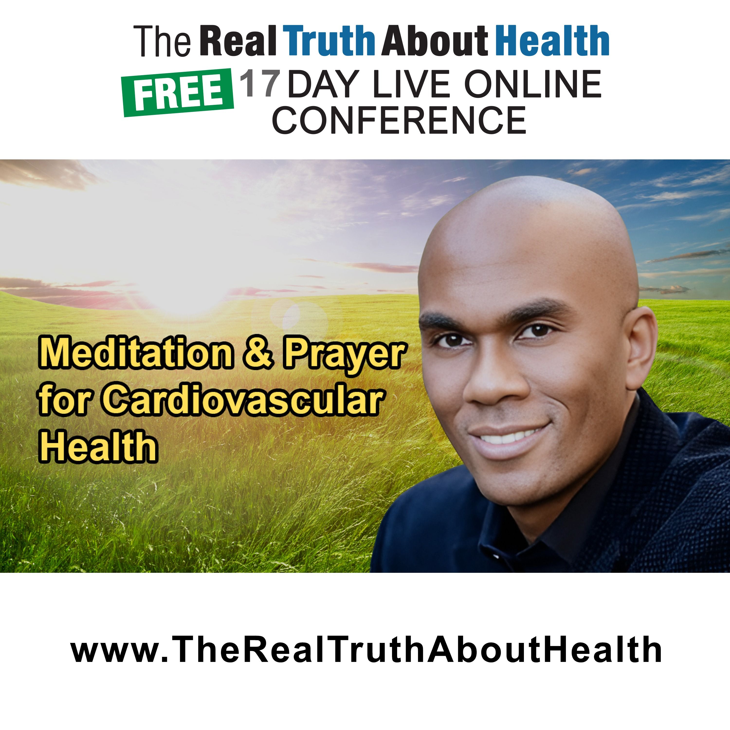 The Real Truth About Health Free 17 Day Live Online Conference Podcast