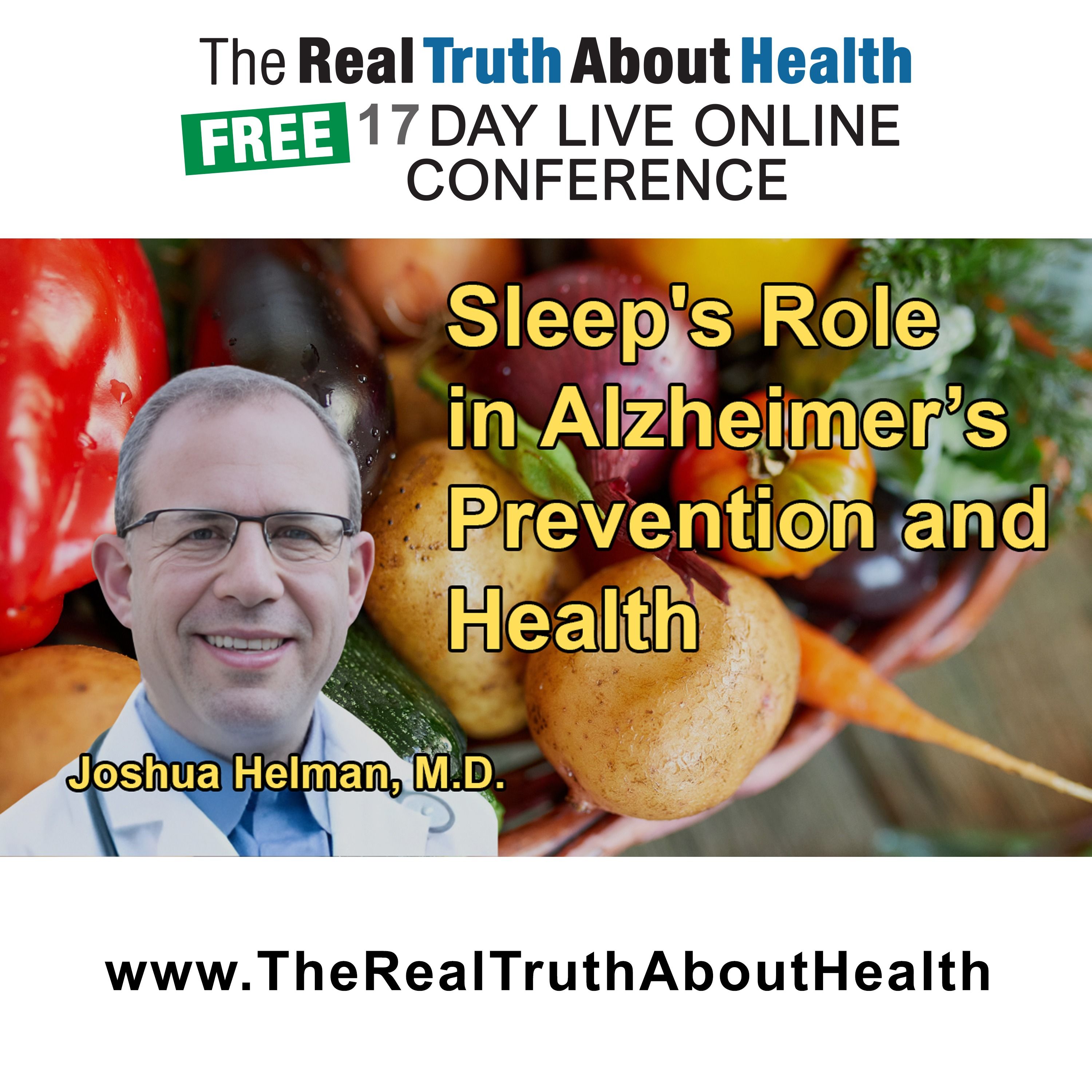 The Real Truth About Health Free 17 Day Live Online Conference Podcast