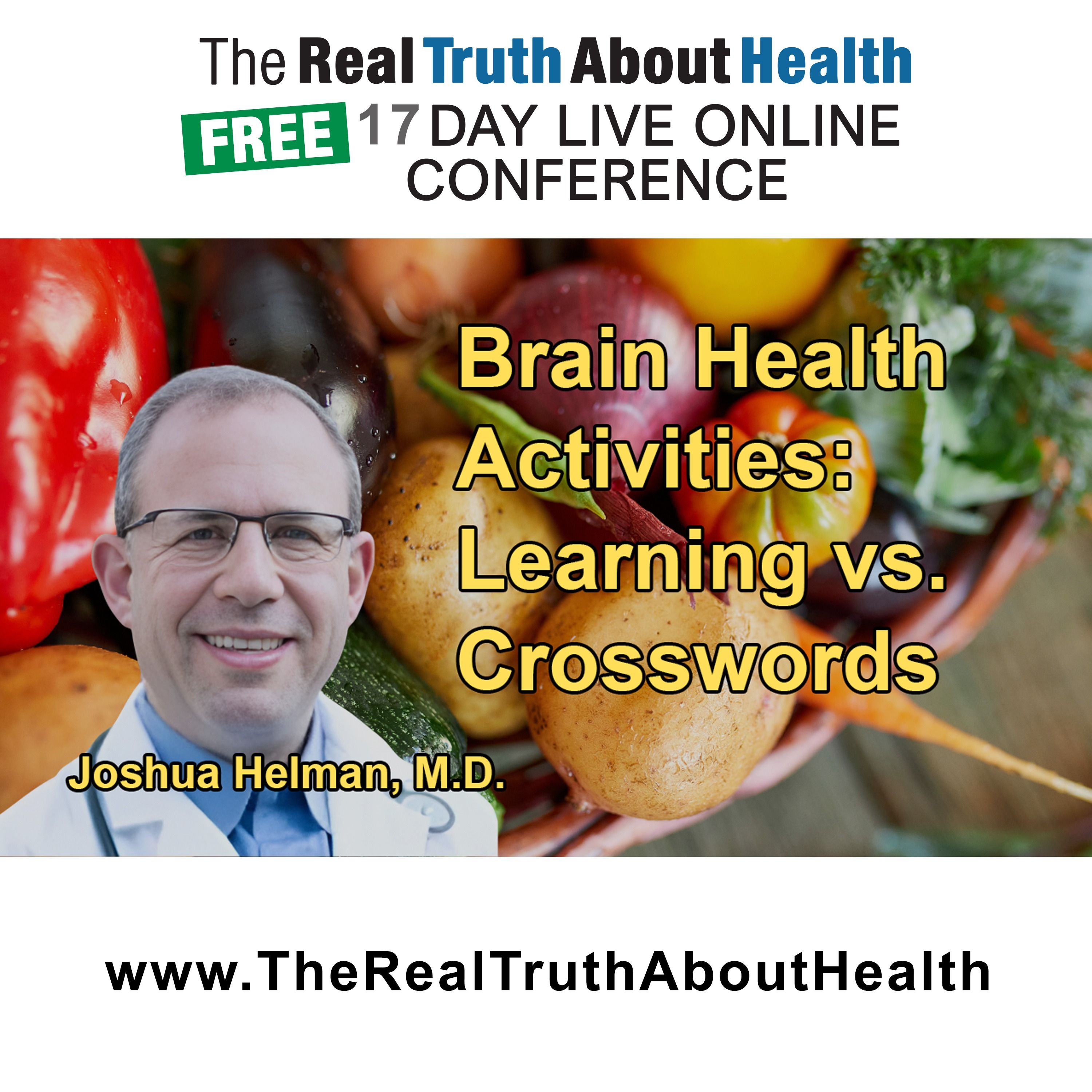 The Real Truth About Health Free 17 Day Live Online Conference Podcast