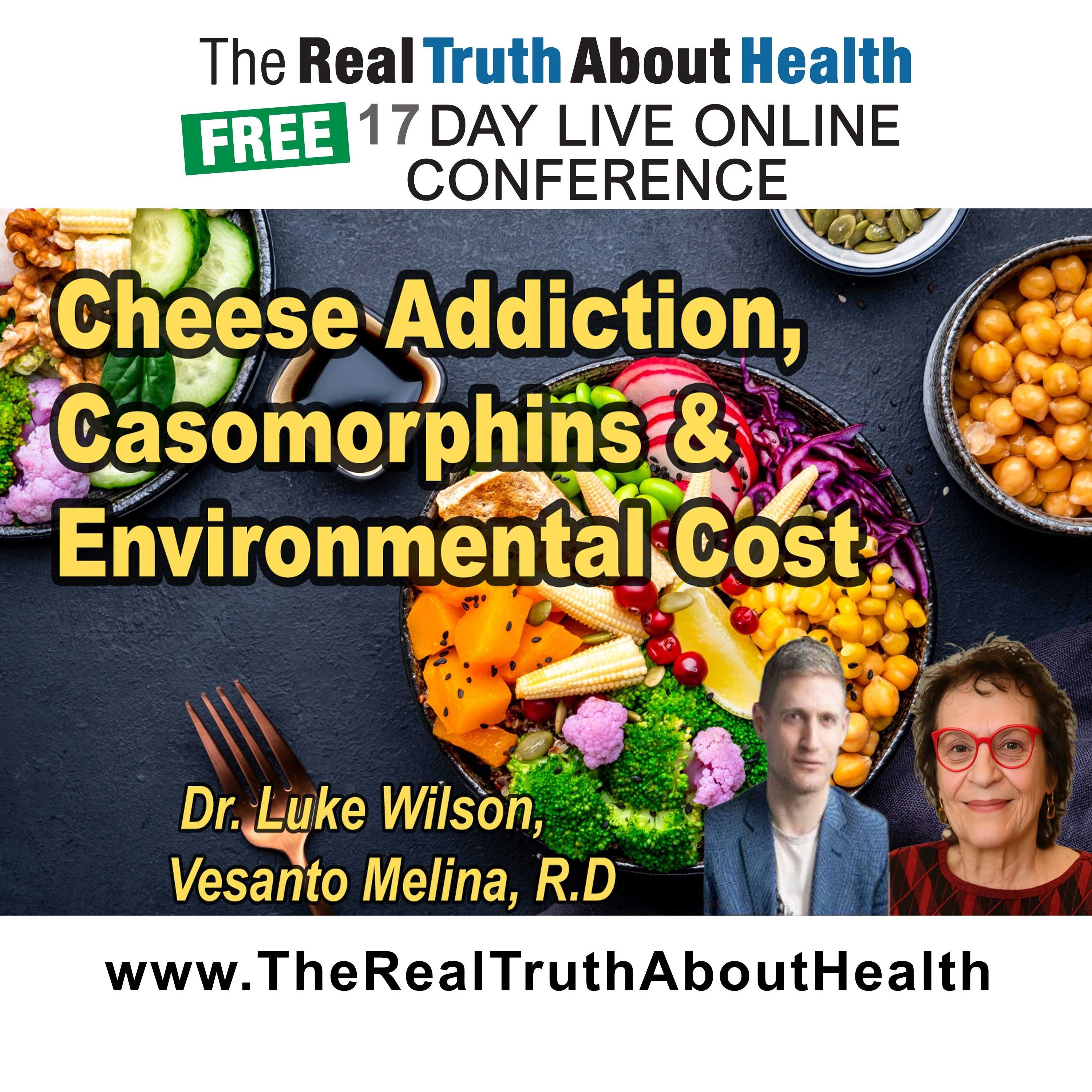 Cheese addiction, casomorphins, and environmental cost