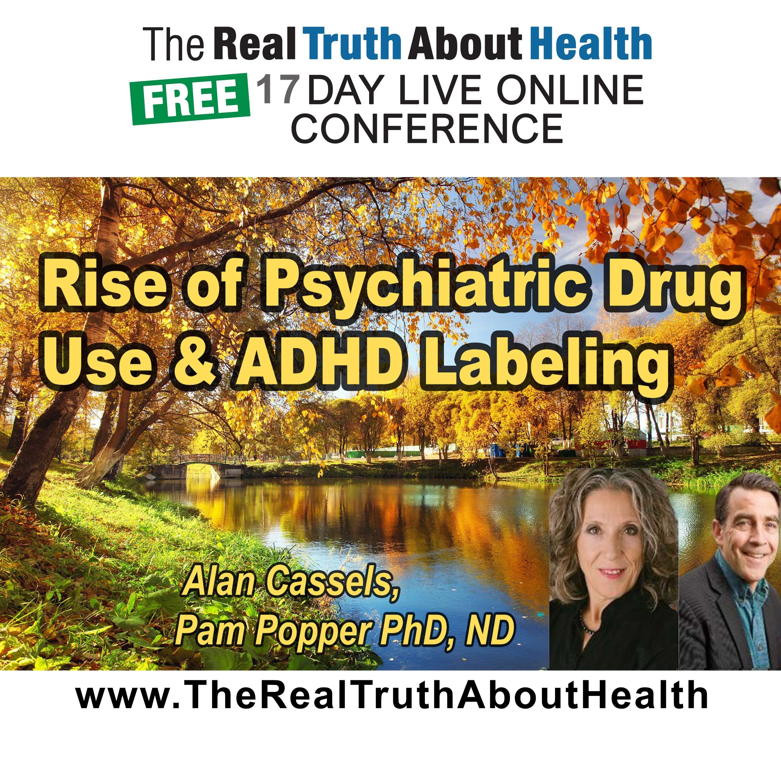 The rise of psychiatric drug use and ADHD labeling