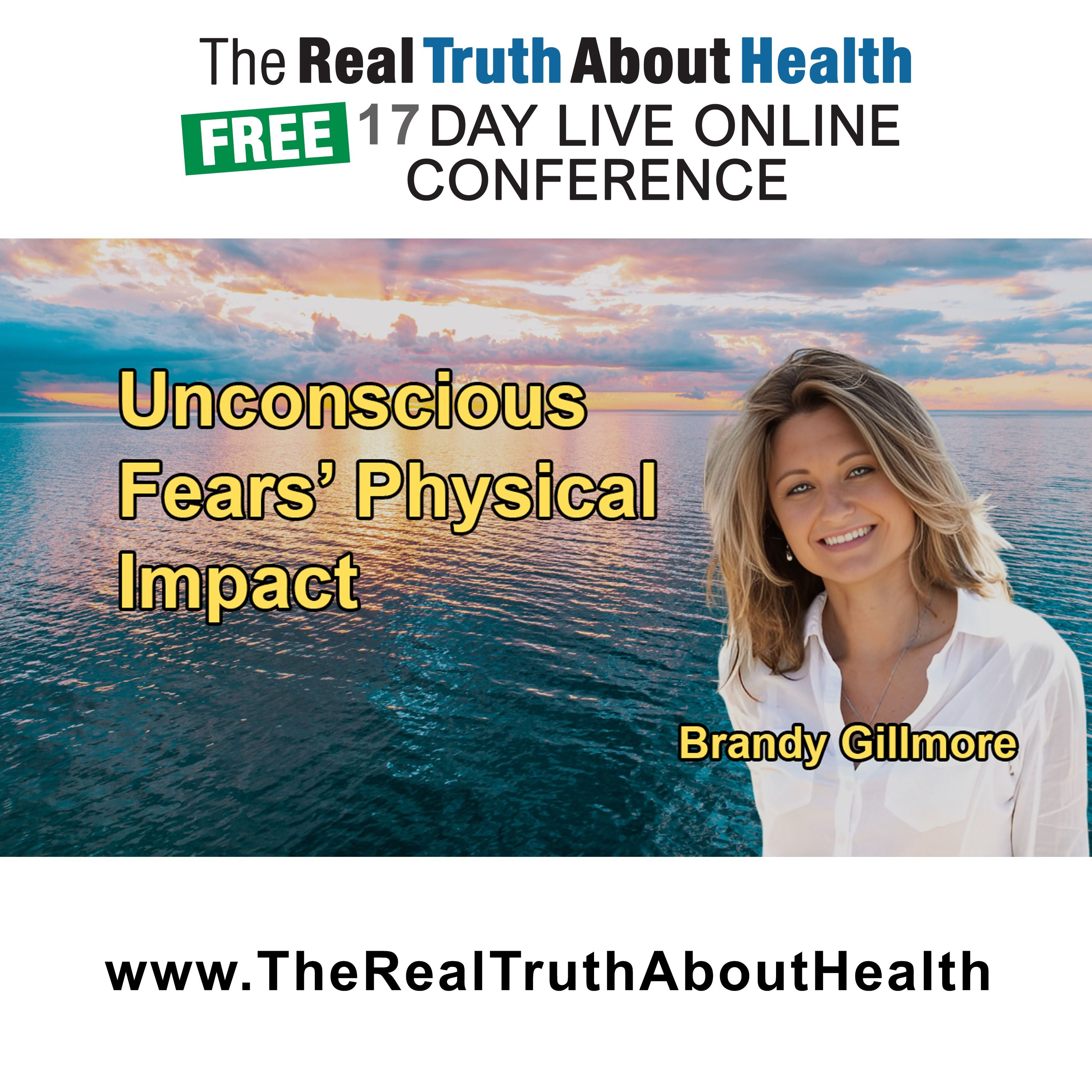 How Unconscious Fears and Emotional Patterns Can Manifest in Physical Symptoms with Brandy Gillmore