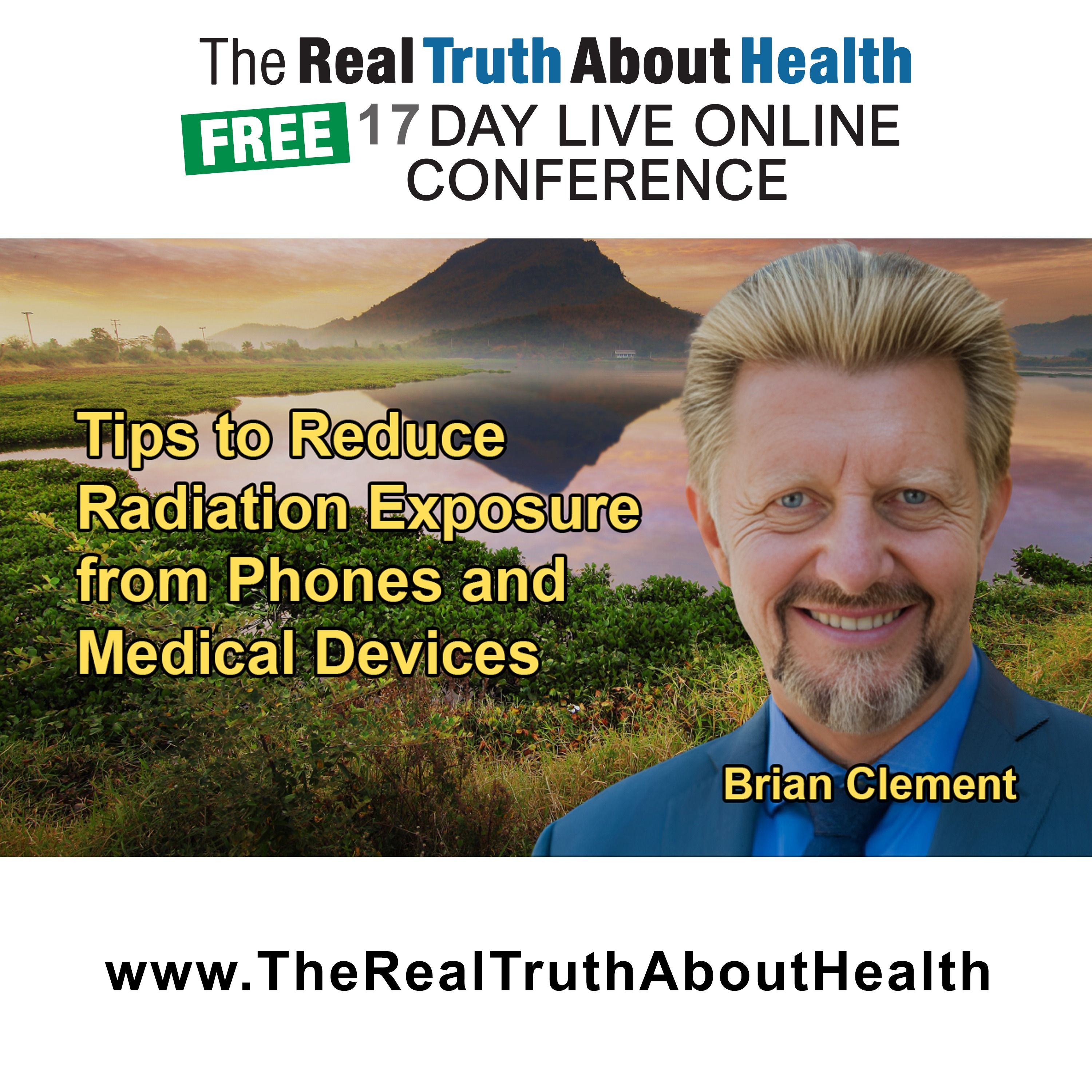 The Real Truth About Health Free 17 Day Live Online Conference Podcast