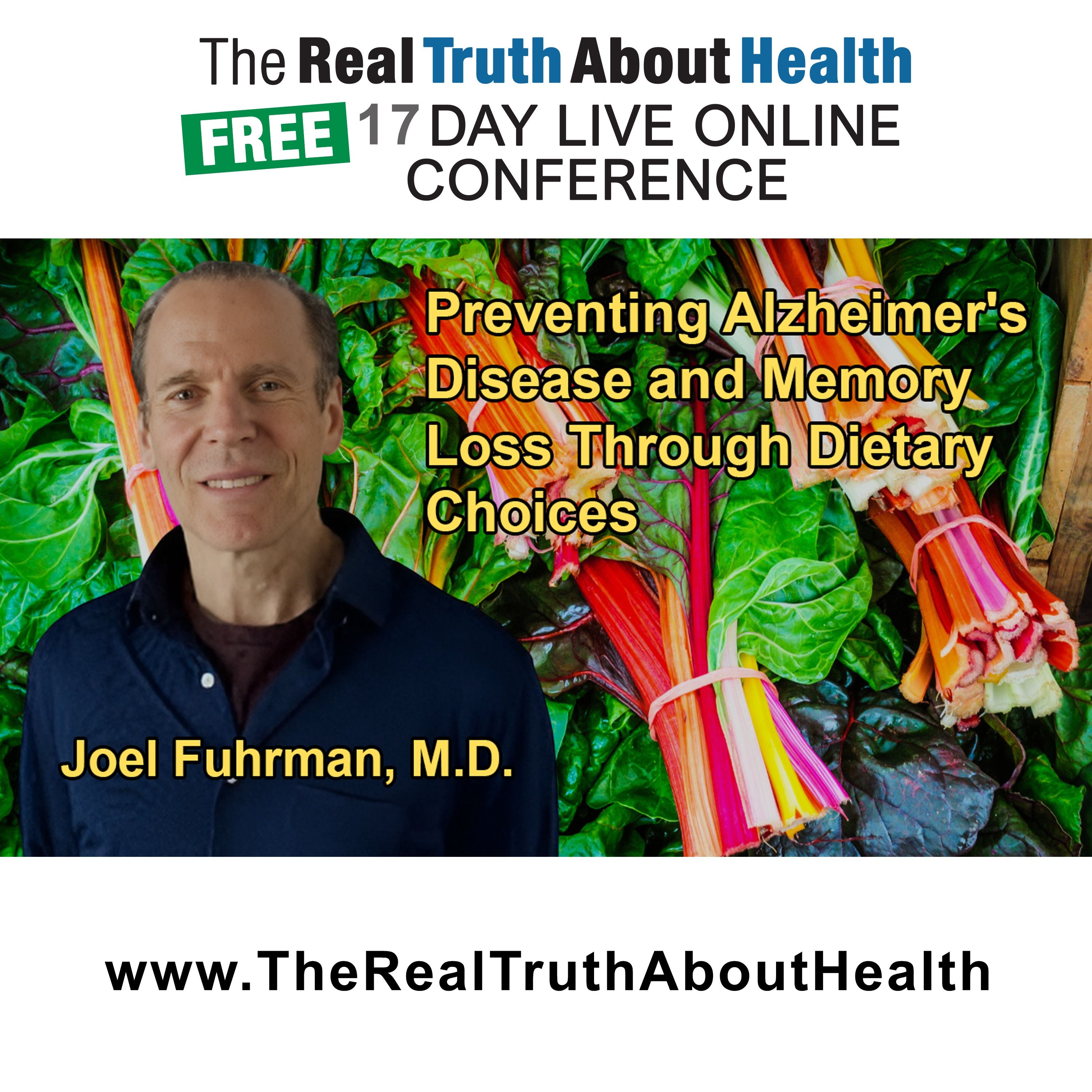 Question on the Causes of Alzheimer's Disease, Dementia, and Memory Loss, and the Methods to Prevent These Conditions With Dr. Joel Fuhrman