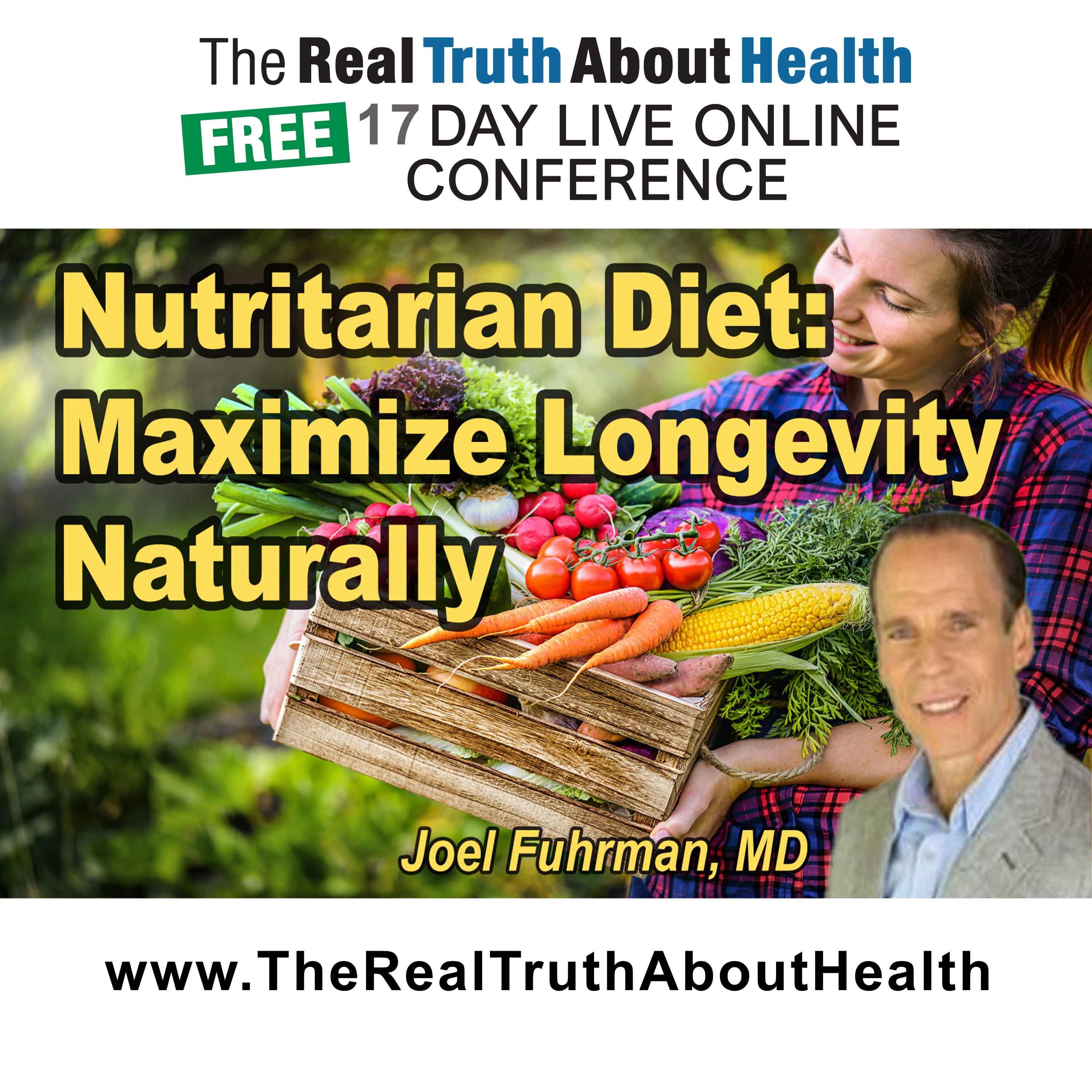 The Nutritarian Diet – for maximizing human longevity