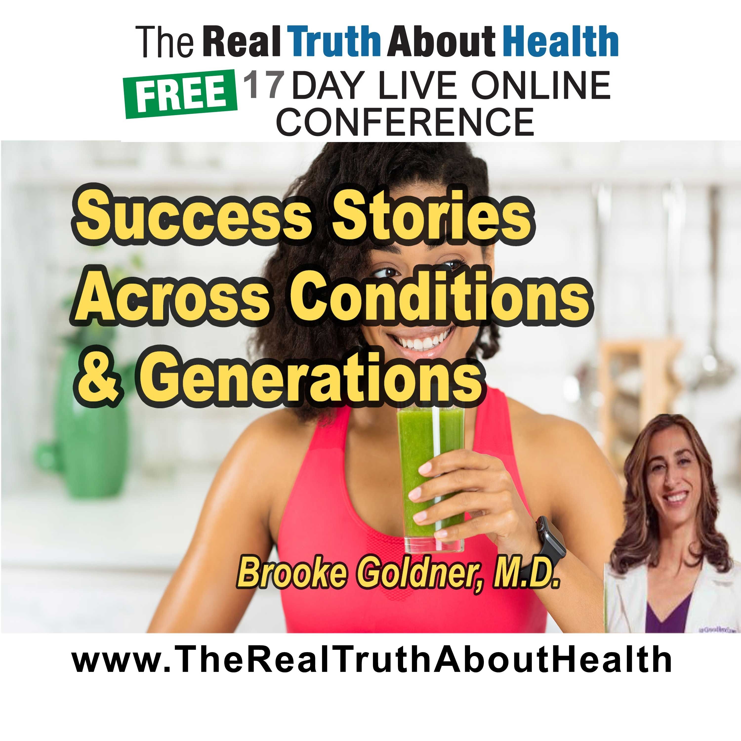 Success Stories Across Conditions and Generations