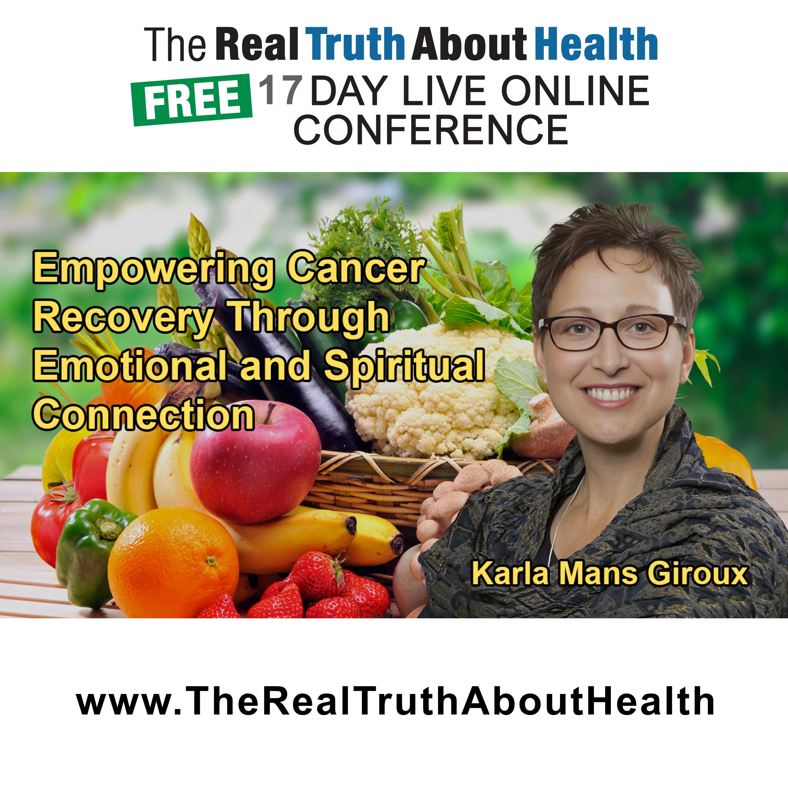 The Real Truth About Health Free 17 Day Live Online Conference Podcast