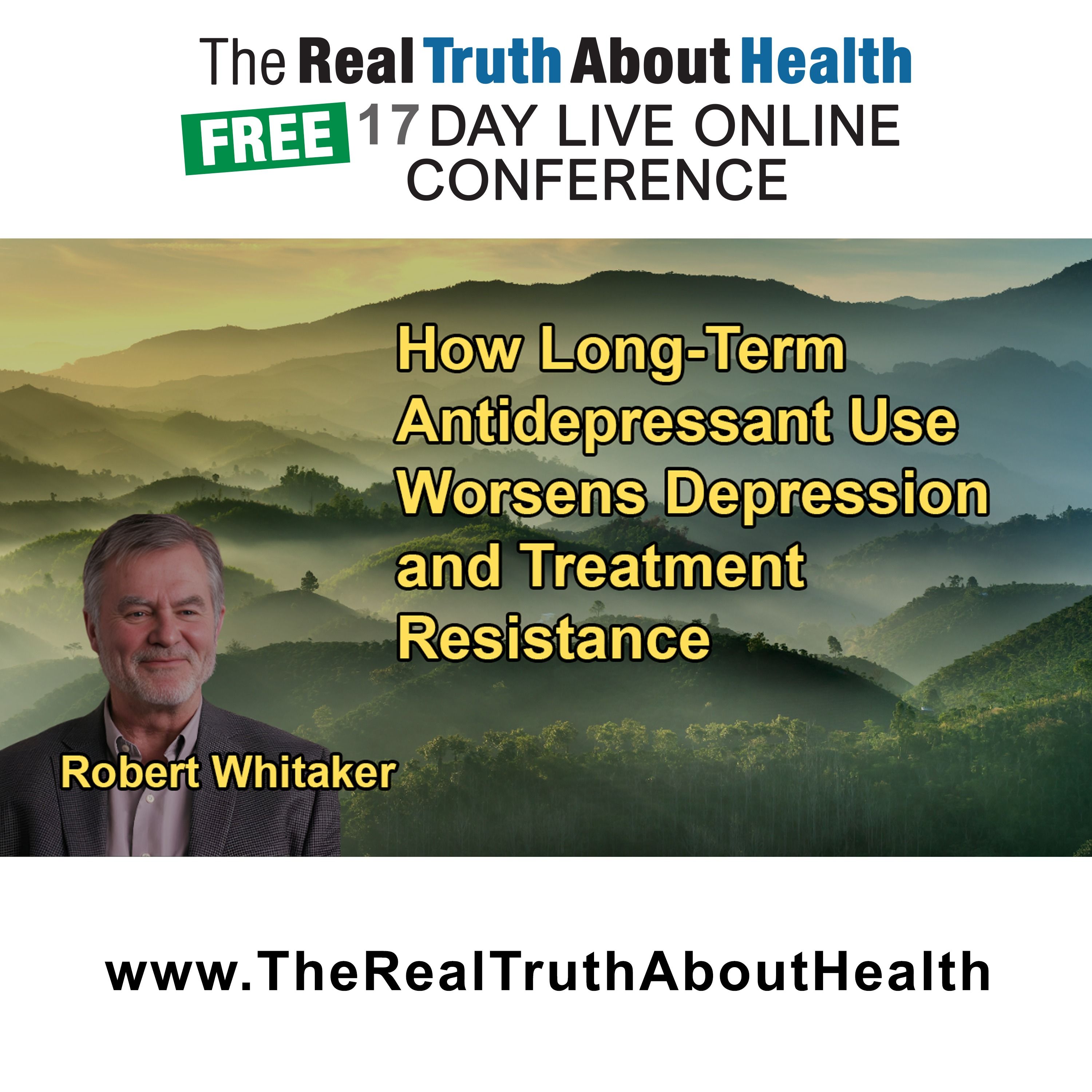 The Real Truth About Health Free 17 Day Live Online Conference Podcast