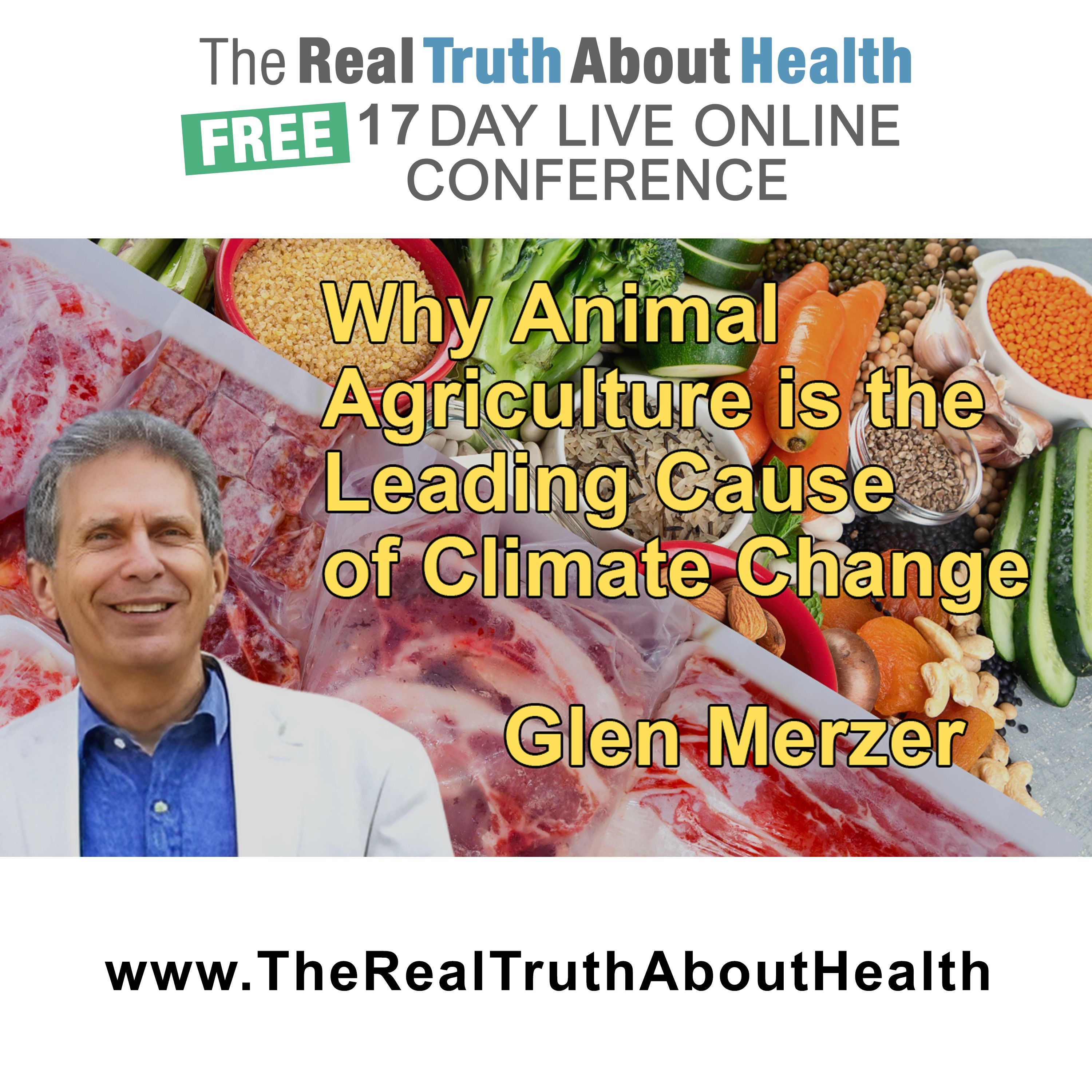 Why Animal Agriculture is the Leading Cause of Climate Change with Glen Merzer