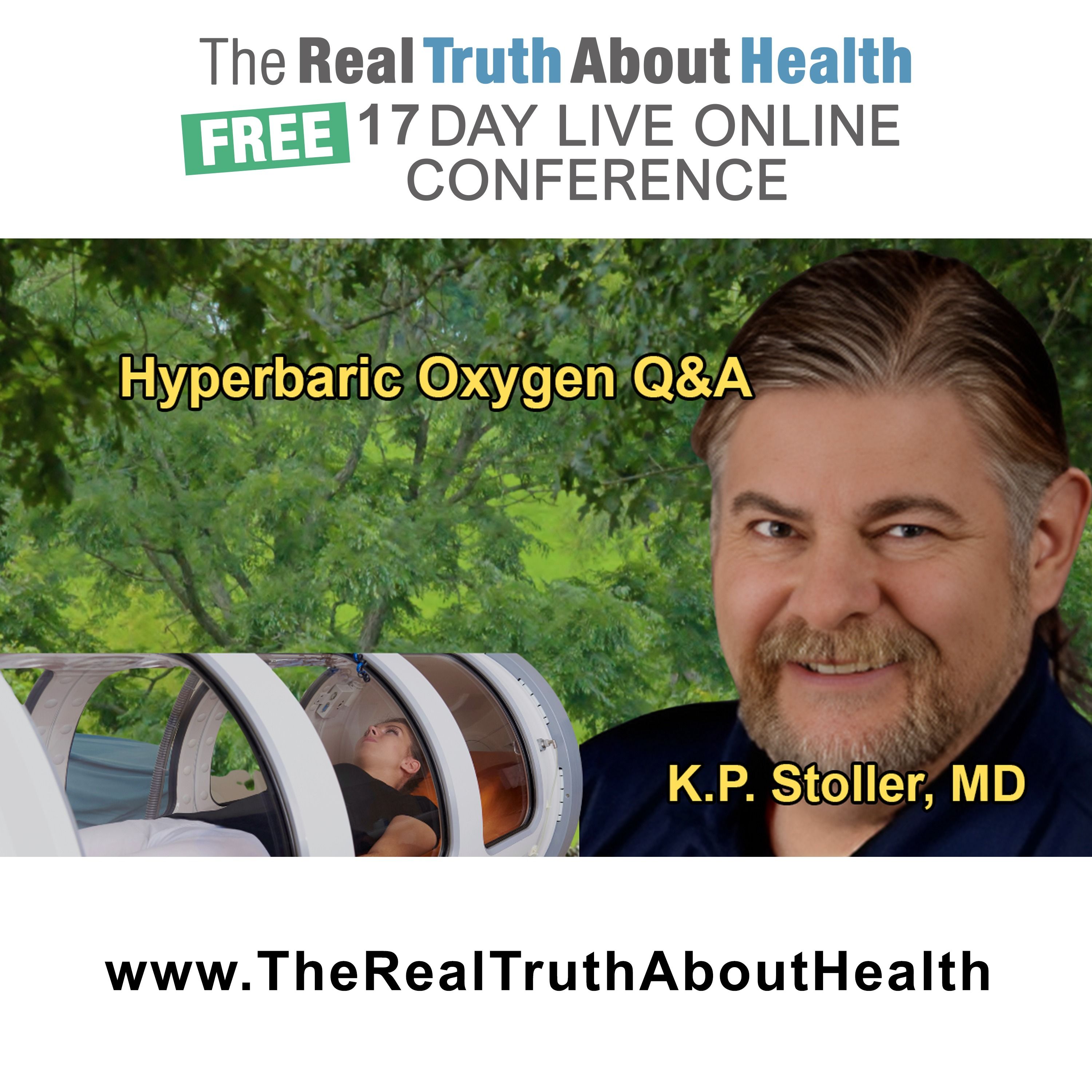 Questions and Answers on the Health Benefits of Hyperbaric Oxygen Therapy with Dr. K.P. Stoller