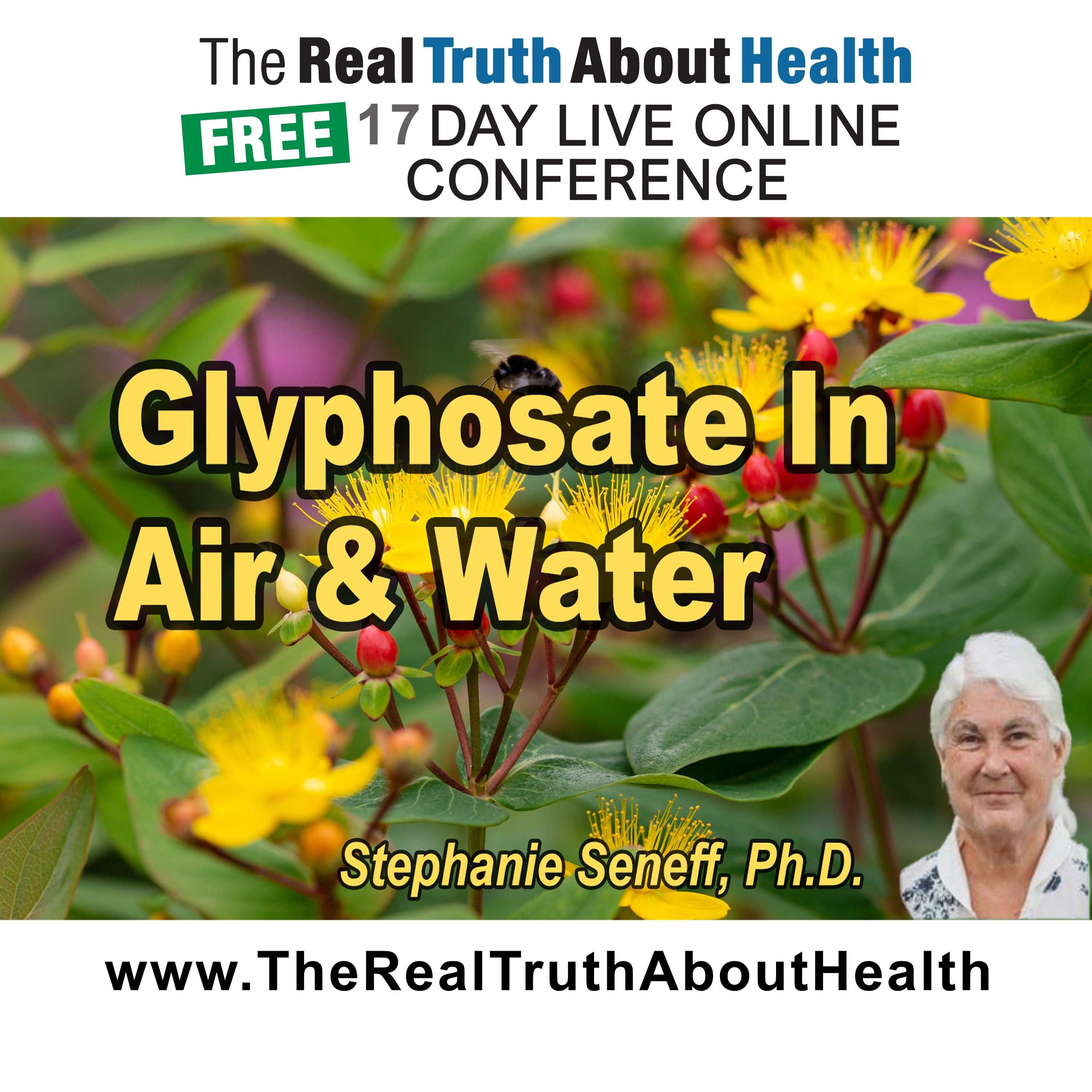Glyphosate in air, water, and future generations