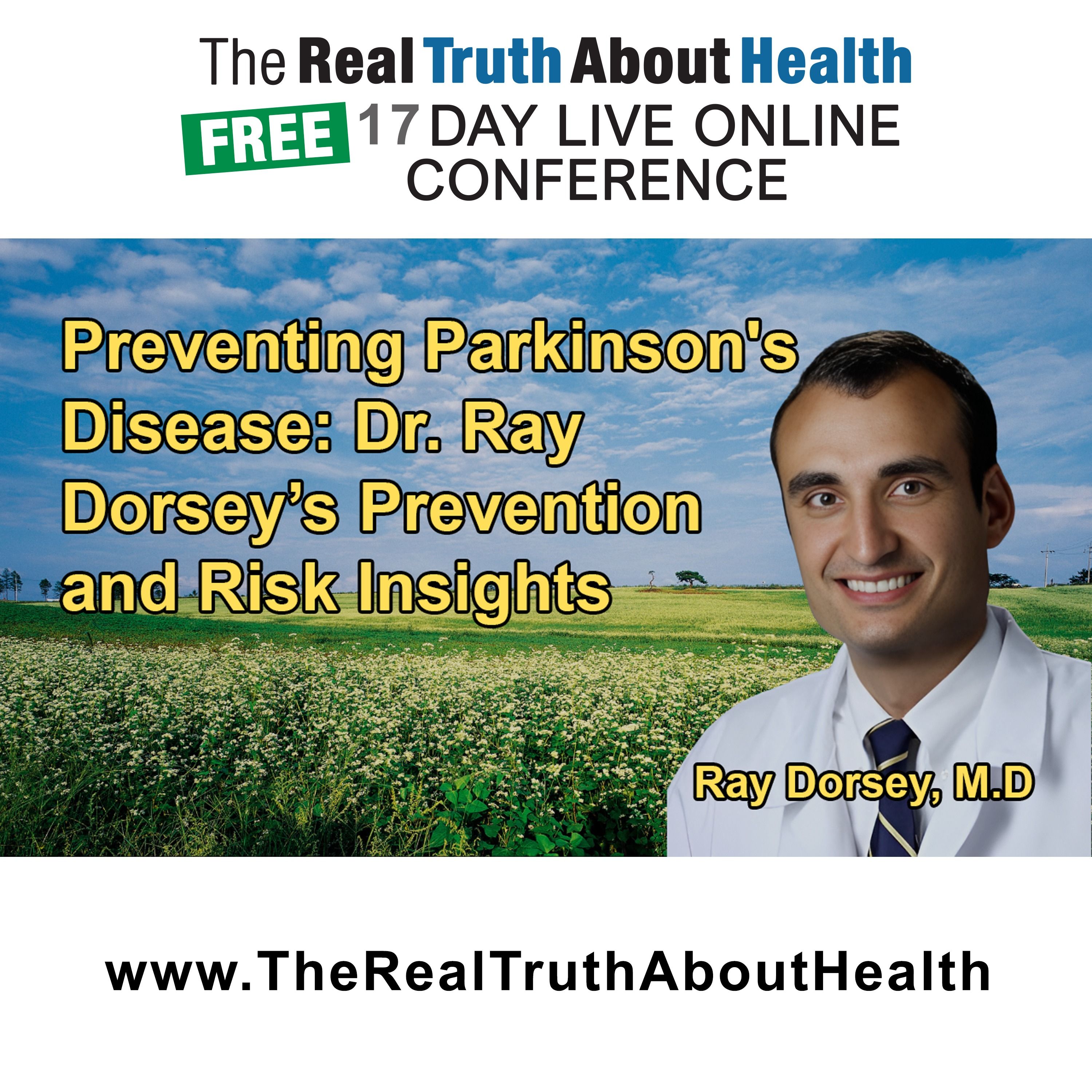 The Real Truth About Health Free 17 Day Live Online Conference Podcast
