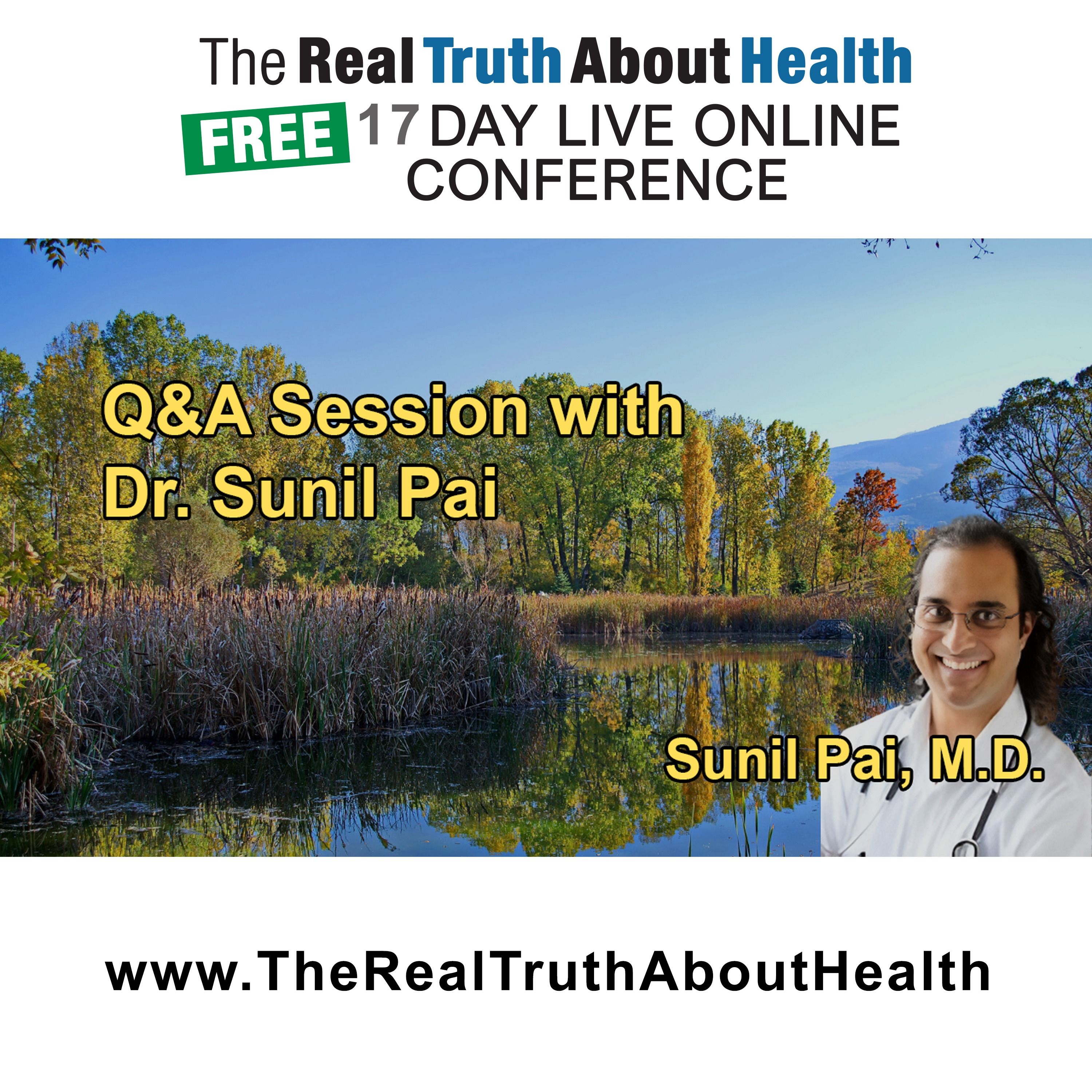 The Real Truth About Health Free 17 Day Live Online Conference Podcast