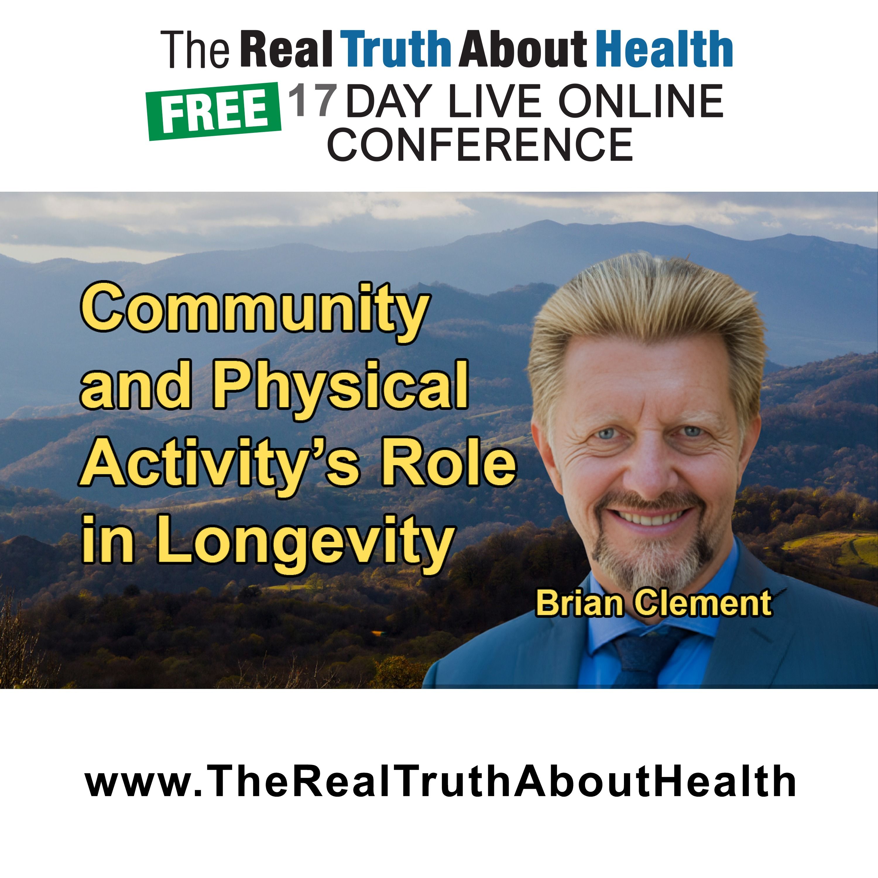 The Real Truth About Health Free 17 Day Live Online Conference Podcast