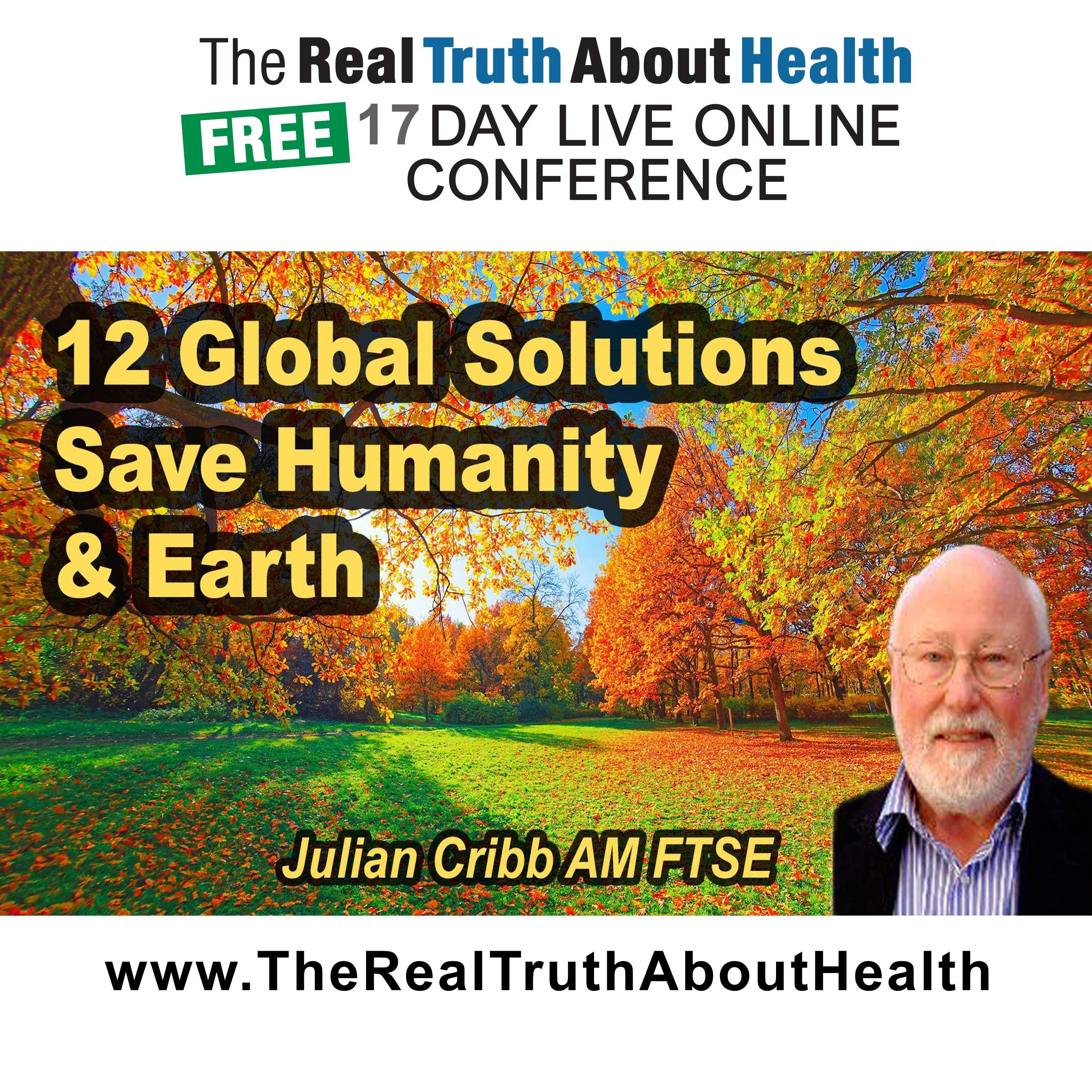 12 Global Solutions to Save Humanity and the Earth – Julian Cribb