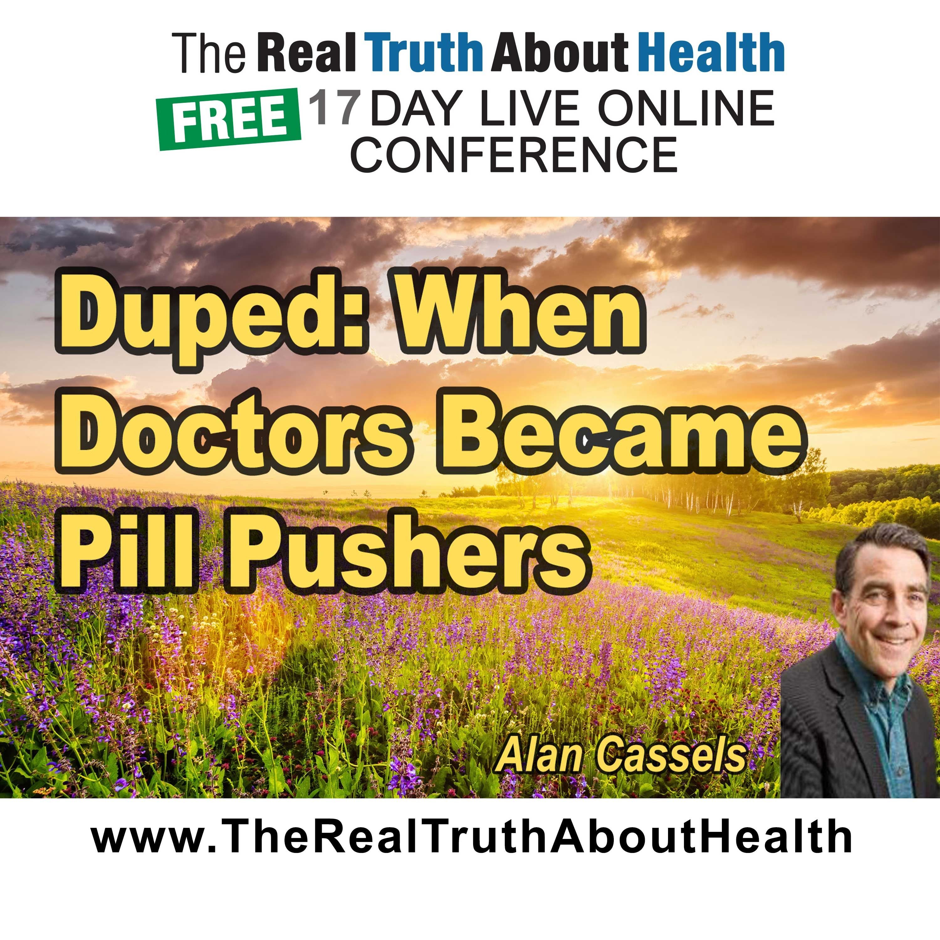 Dupes: How Doctors Went from Healers to Dealers