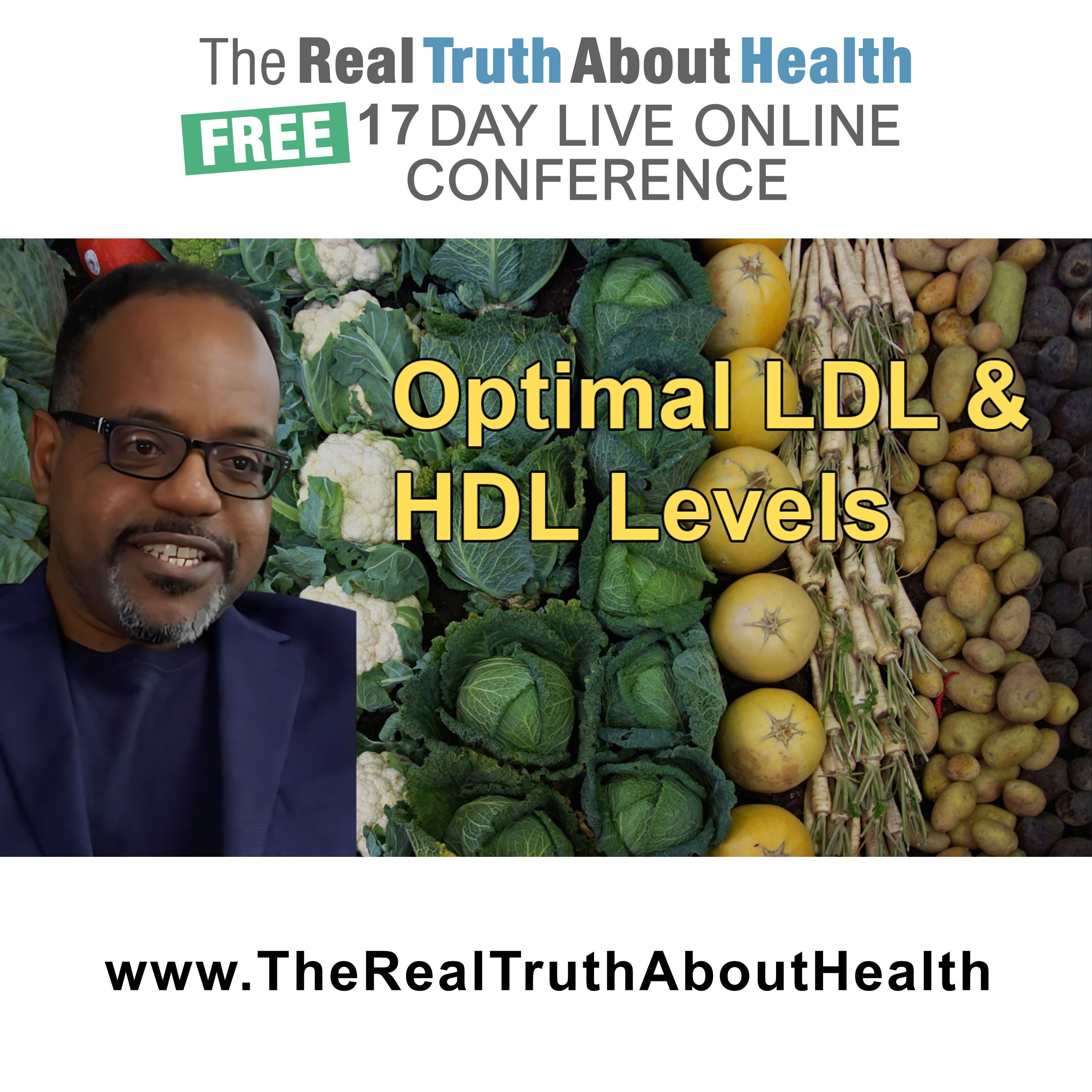 The Real Truth About Health Free 17 Day Live Online Conference Podcast
