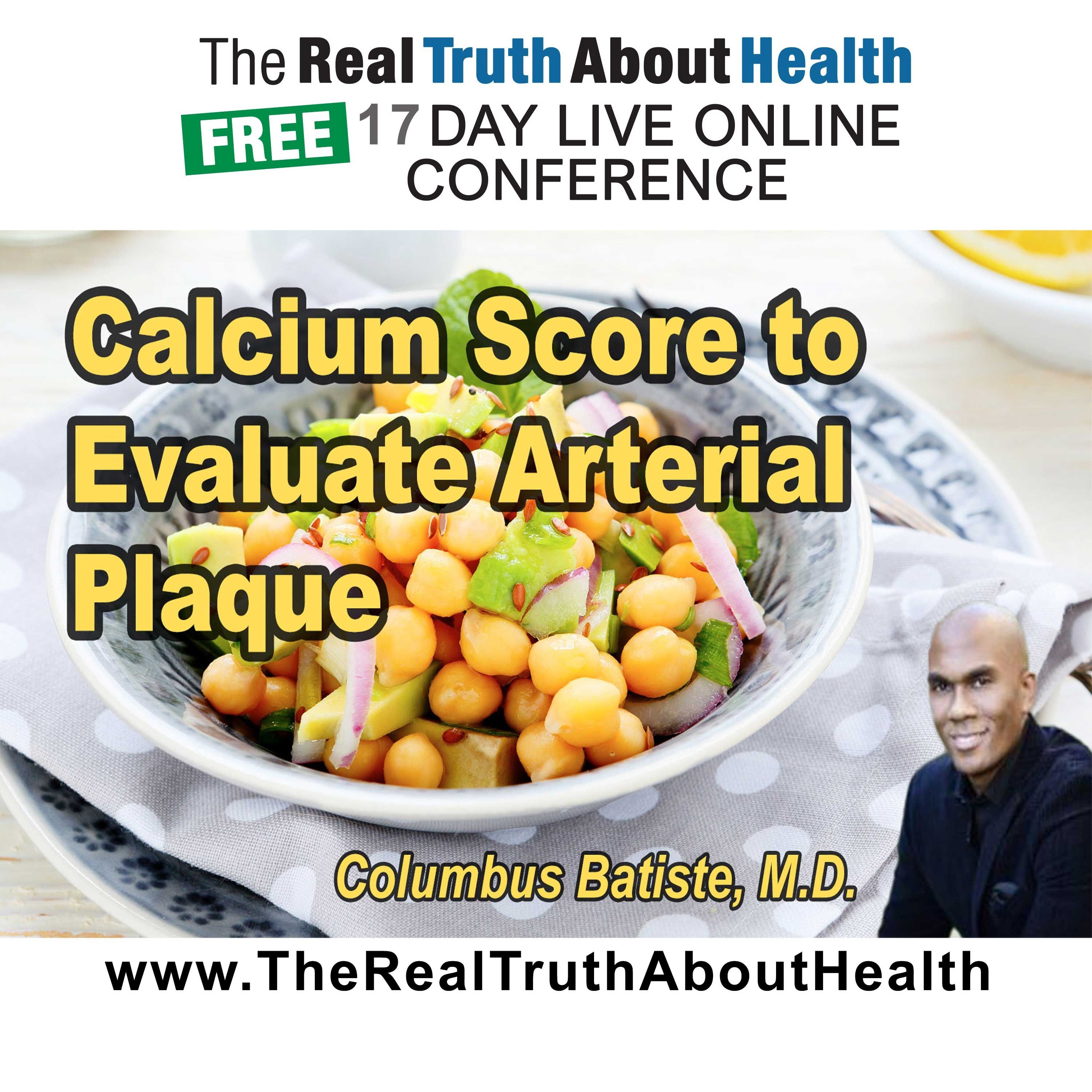 Calcium Score to Evaluate Arterial Plaque