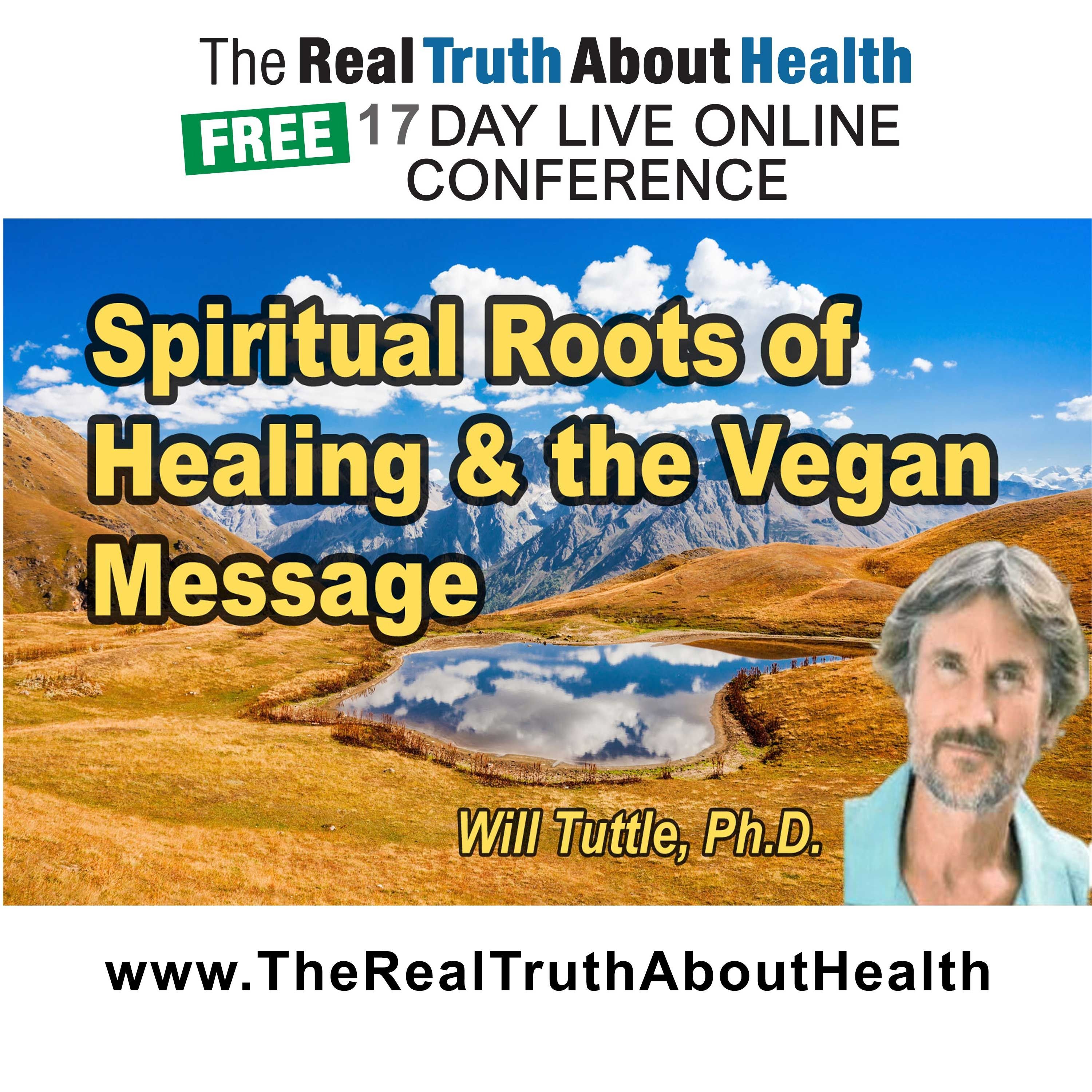 Spiritual roots of healing and the vegan message