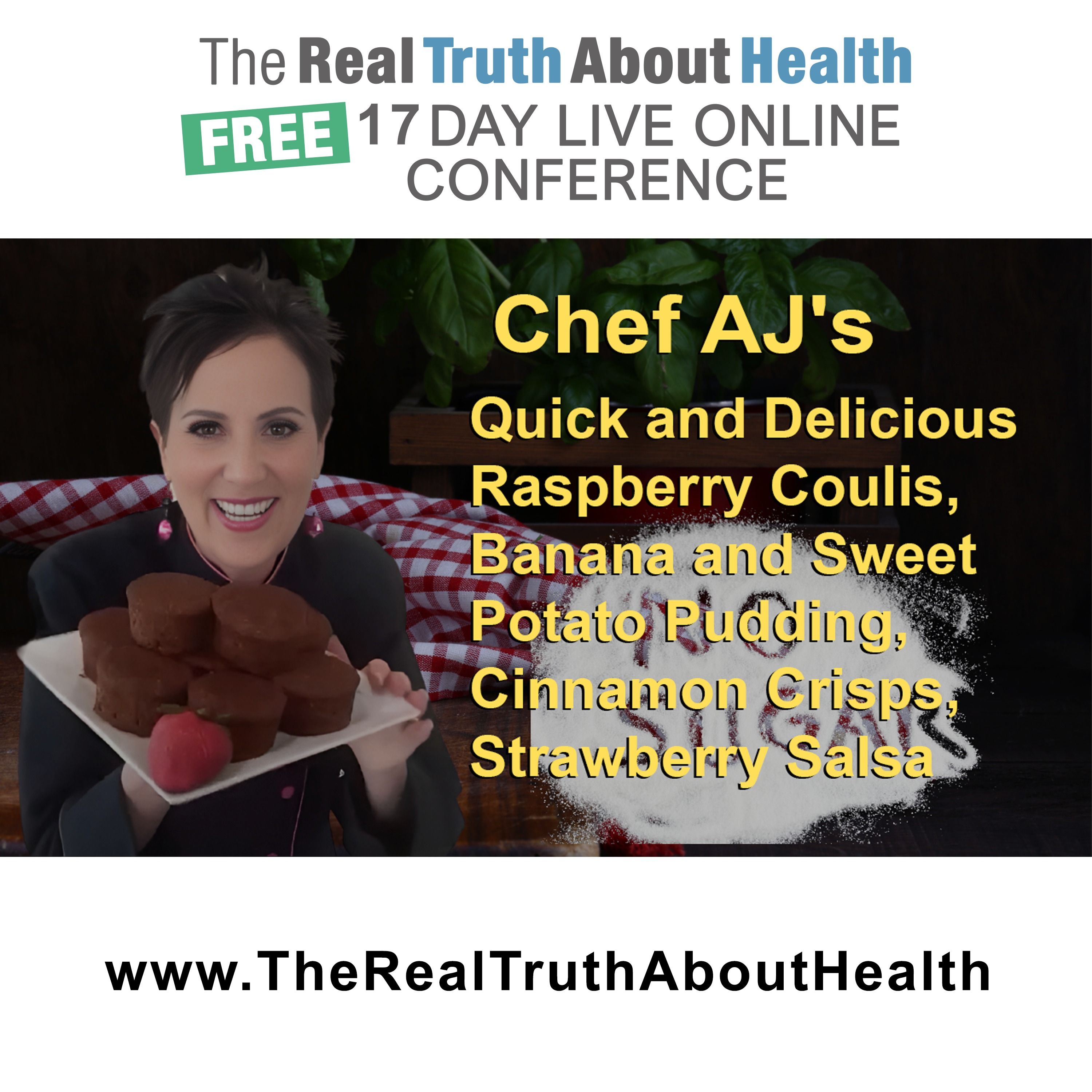 Chef AJ's Quick and Delicious Raspberry Coulis, Banana and Sweet Potato Pudding, Cinnamon Crisps, Strawberry Salsa, and Pear Whip