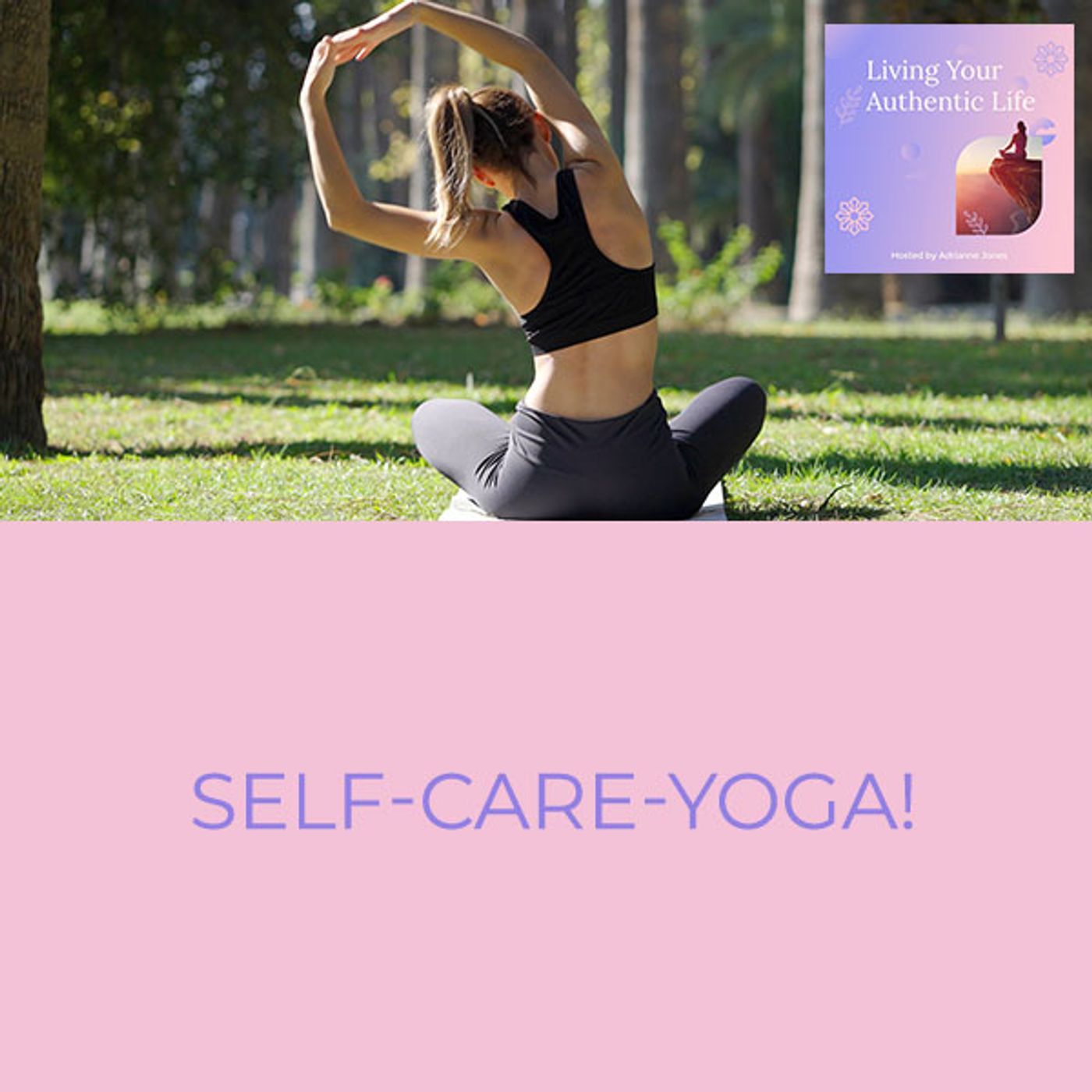 Self-Care-Yoga! episode artwork