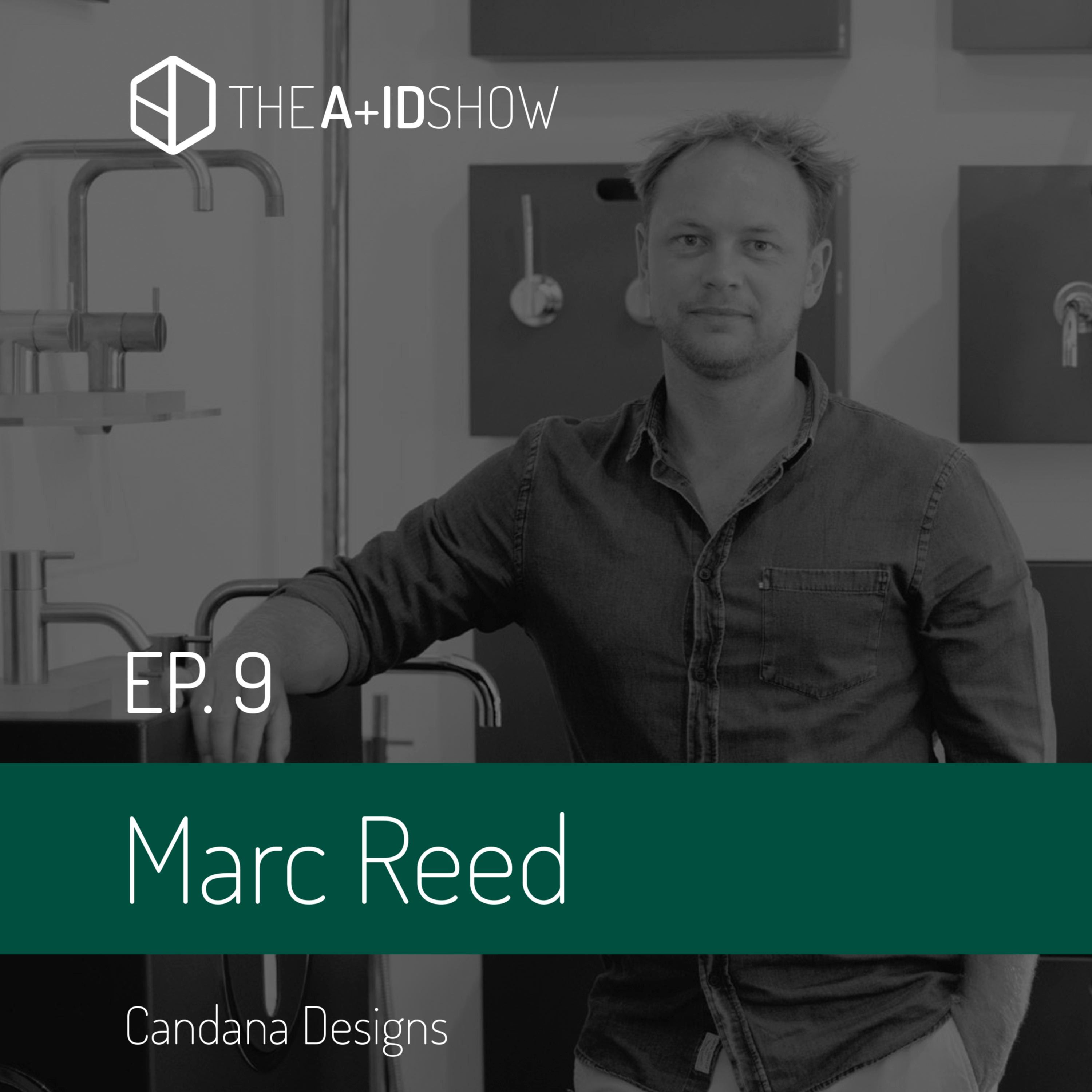 An interview with Marc Reed of Candana Designs - Ep. 9 episode artwork