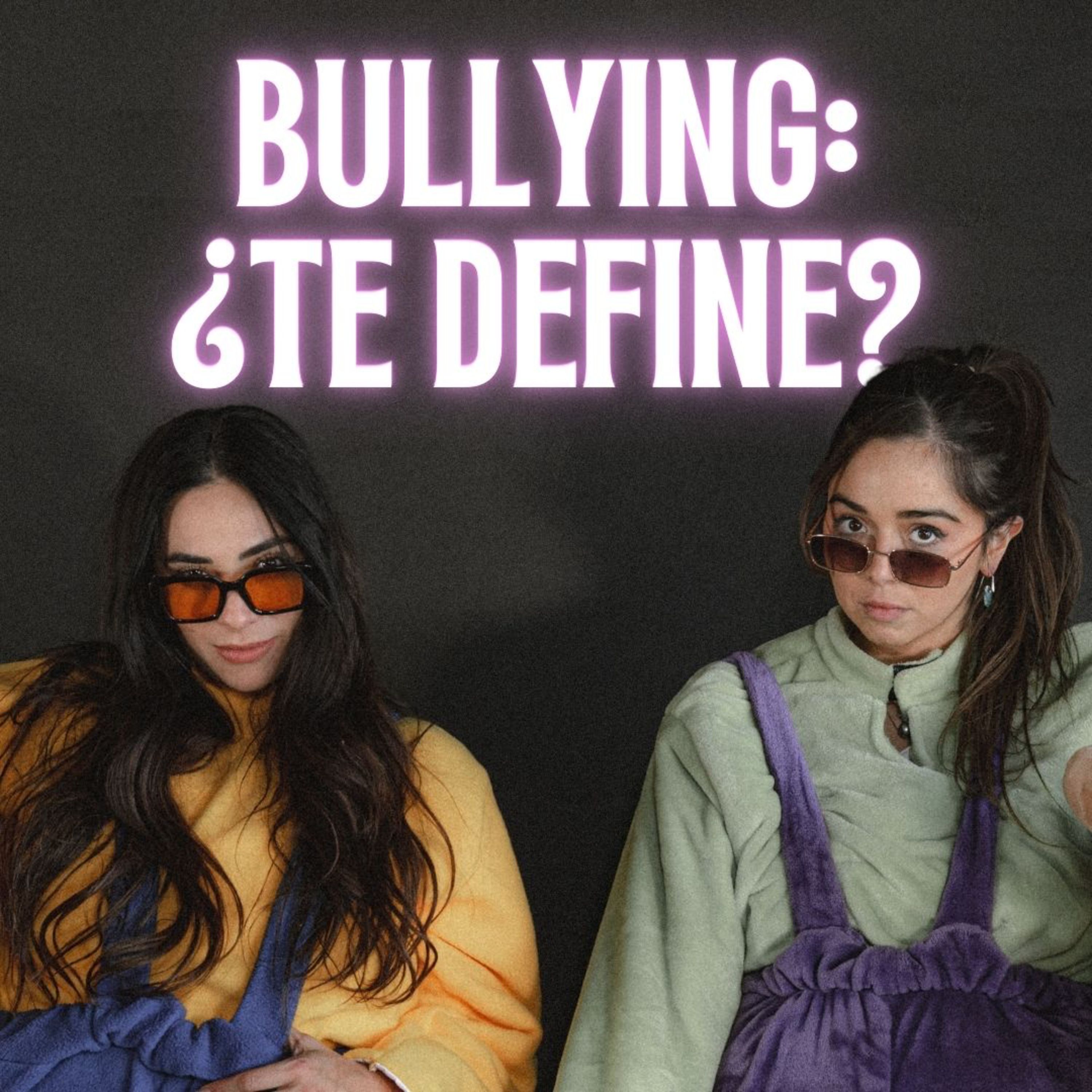 SUFRIR BULLYING: ¿TE DEFINE? | LAS BOTARGAS PODCAST | ROCIO GÓMEZ TURNER | LUCIA LLAMAS episode artwork