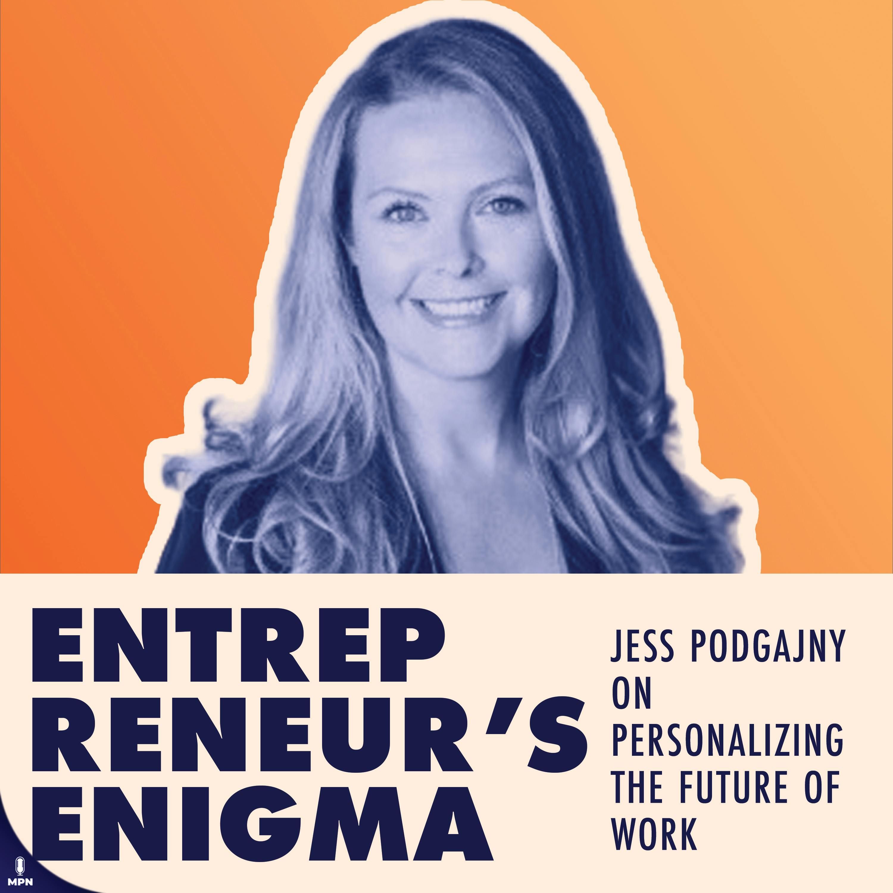 Jess Podgajny Is On A Mission To Personalize The Future Of Work
