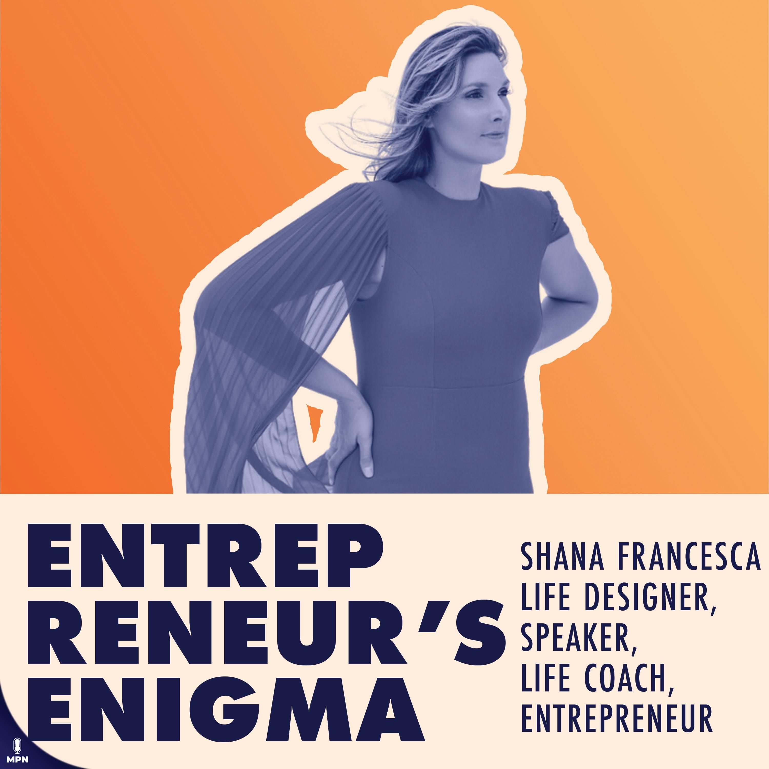 Shana Francesca Life Designer, Speaker, Life Coach, Entrepreneur