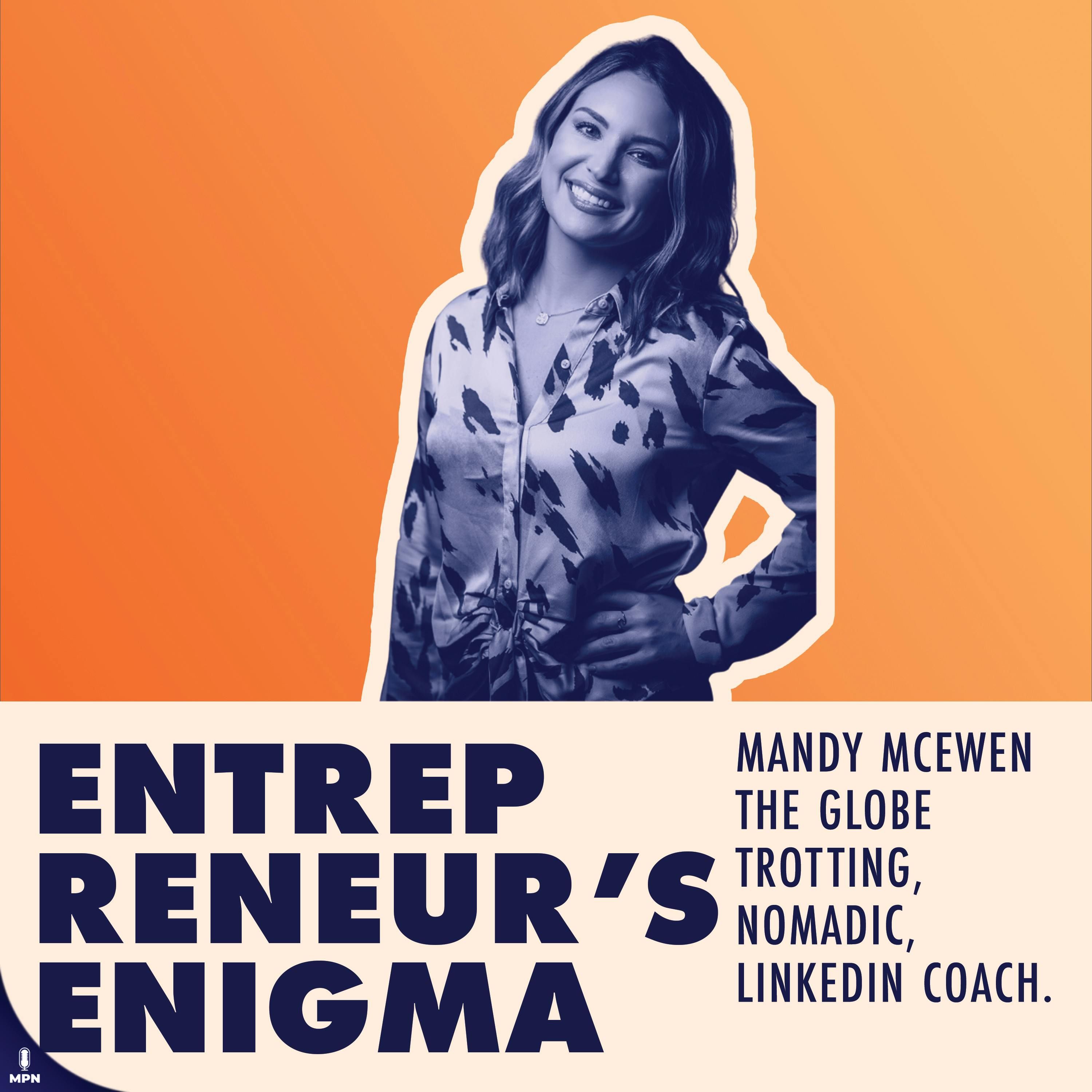 Mandy McEwen The Globe Trotting, Nomadic, LinkedIn Coach.