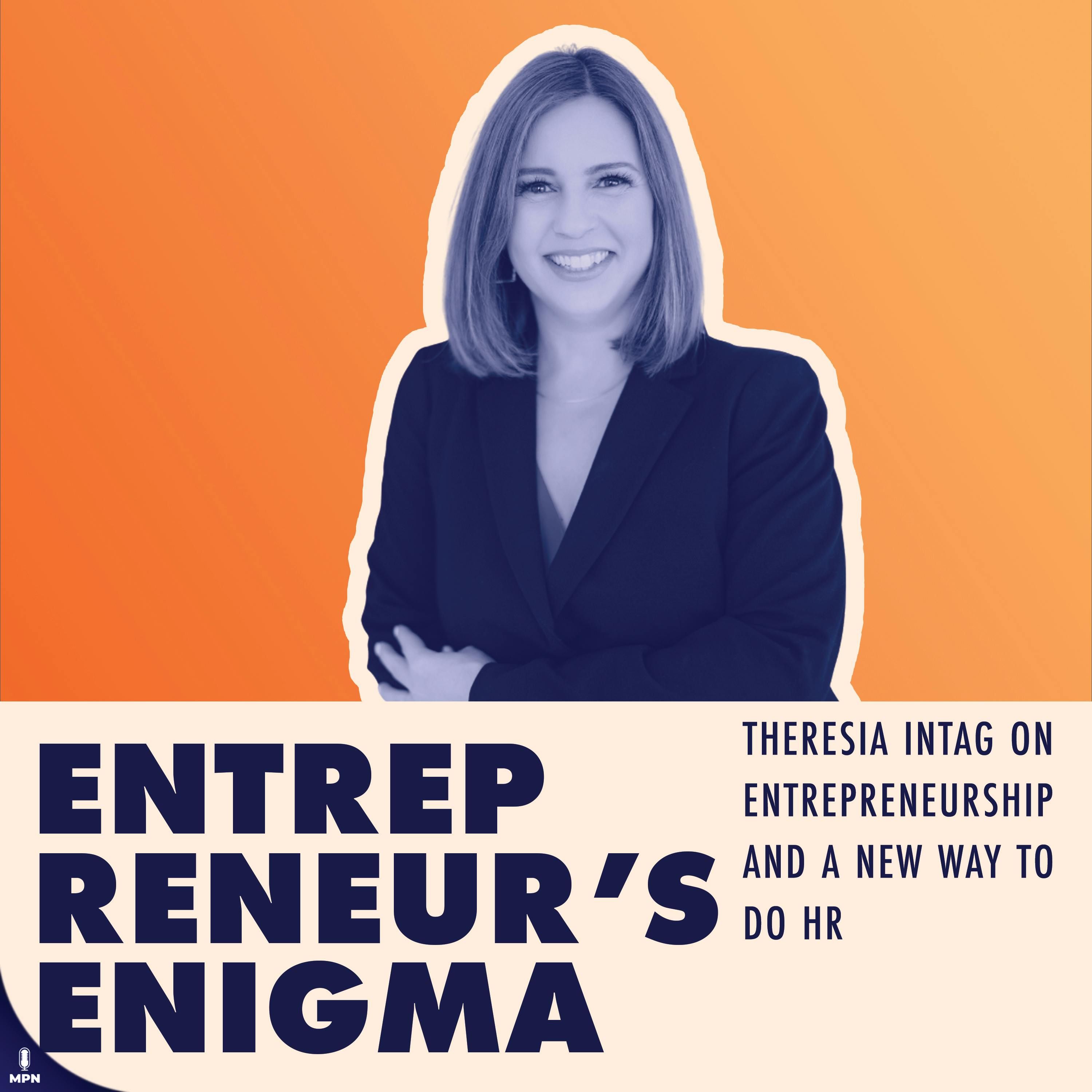 Theresia Intag On Entrepreneurship And A New Way To Do HR