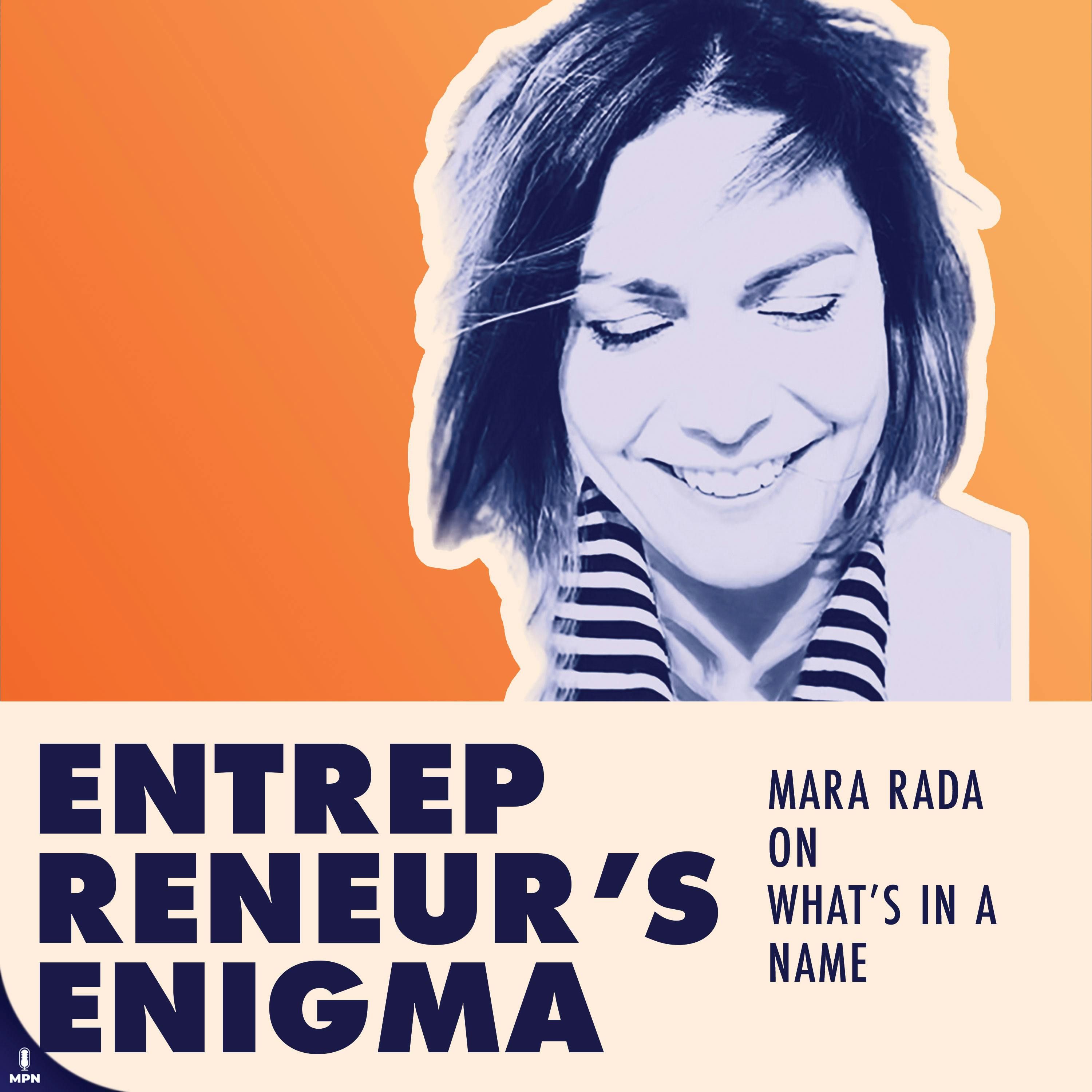 Mara Rada On What’s In A Name