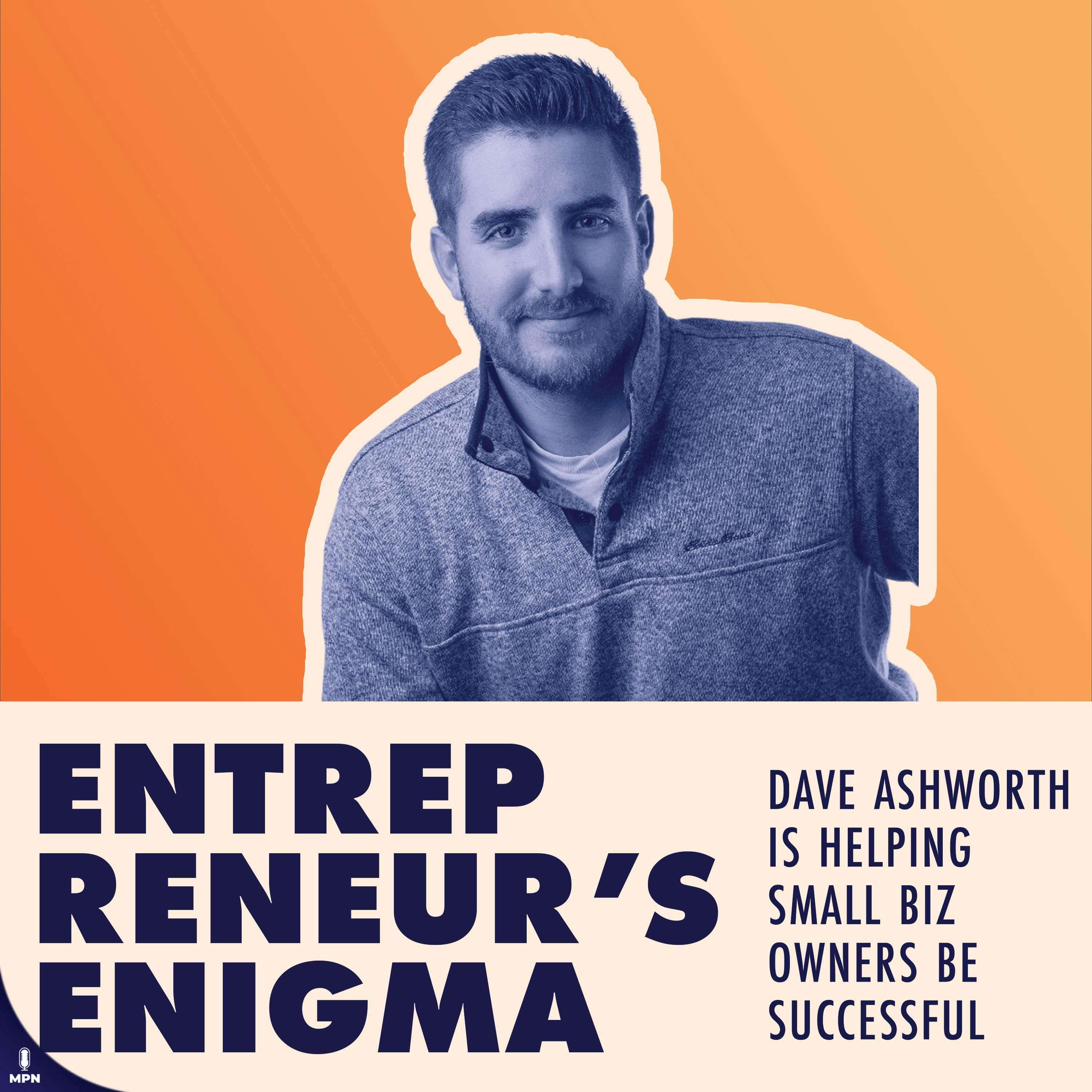 Dave Ashworth – From Corporate Accounting To Business Advisor And Confidant