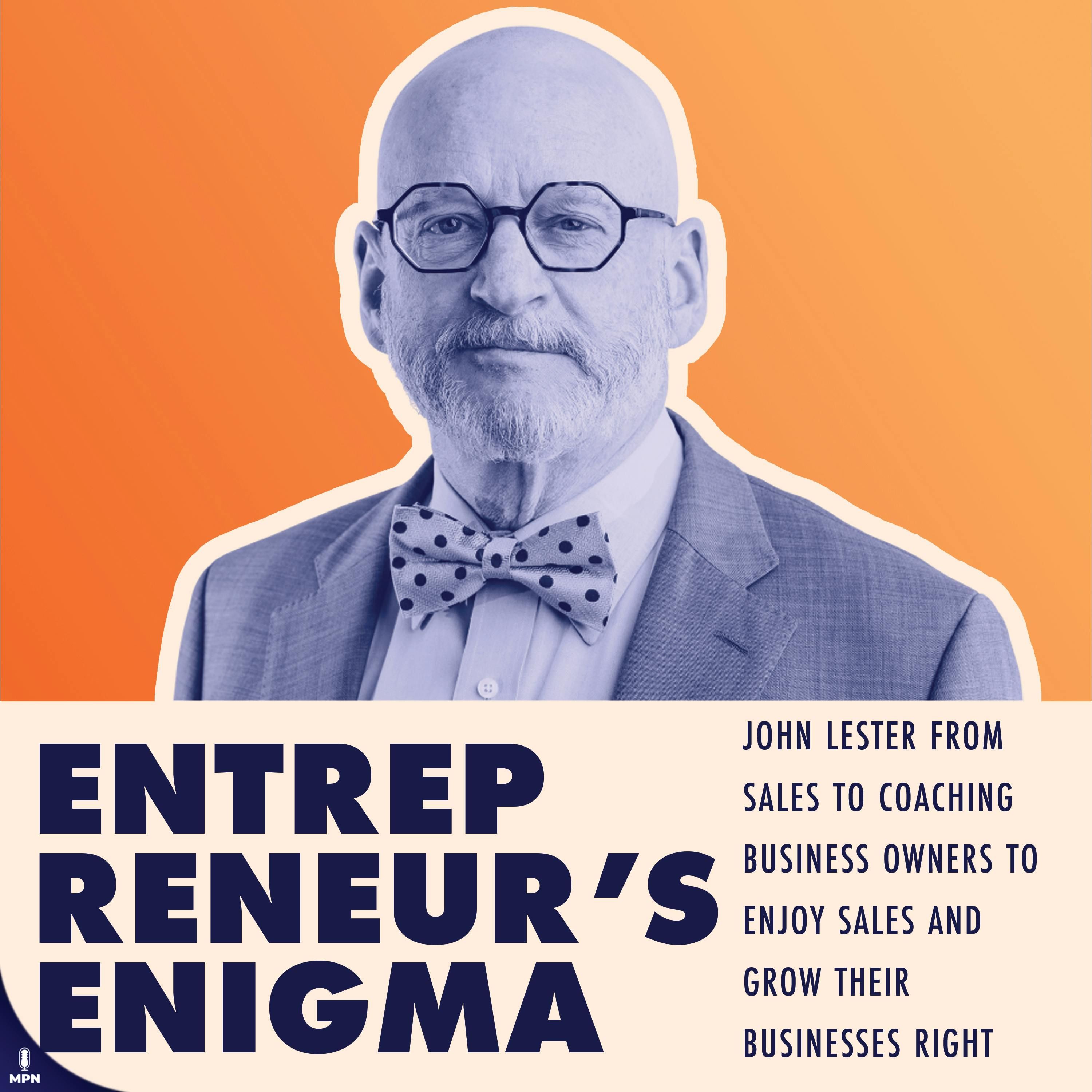 John Lester Helping Business Owners Enjoy Sales And Grow Their Businesses