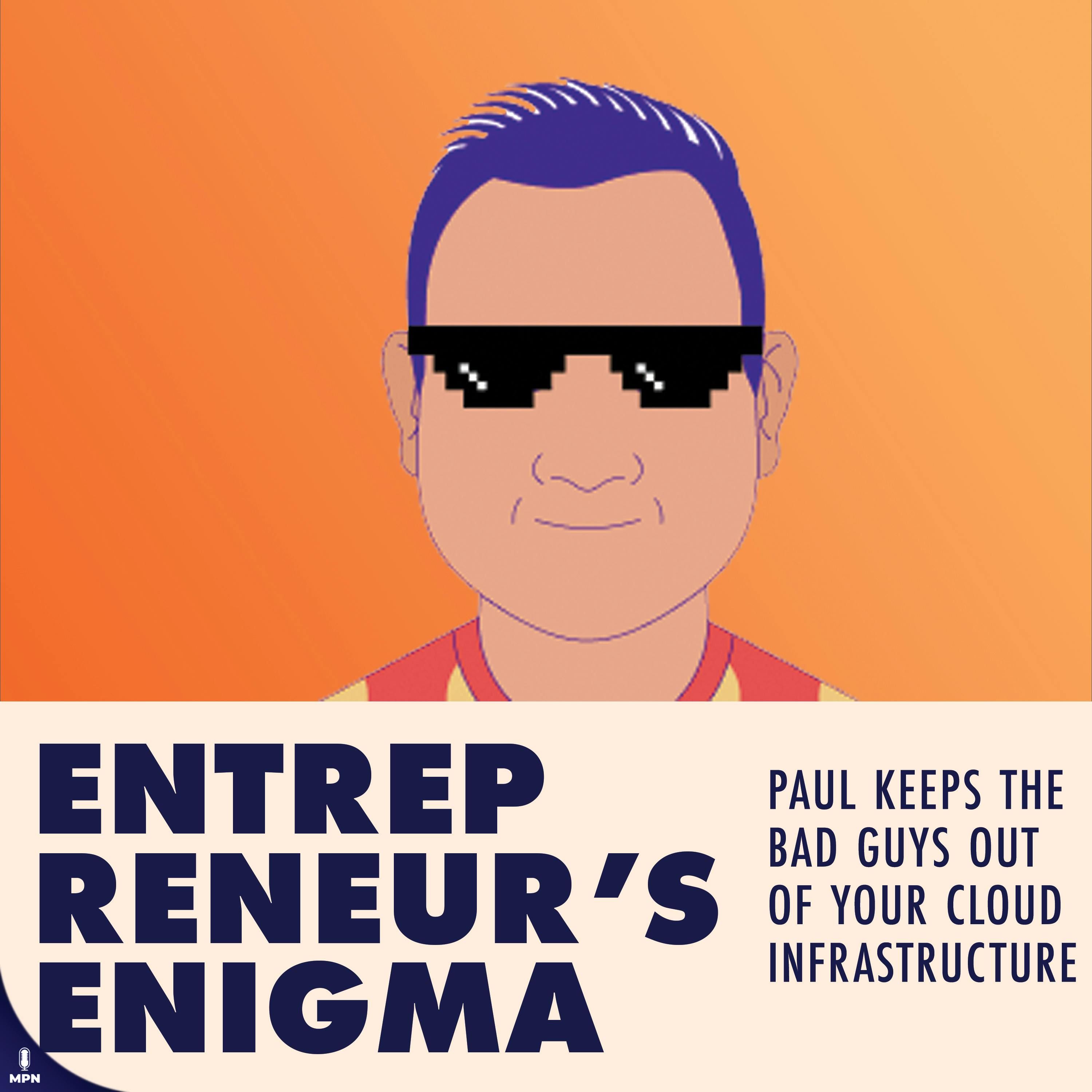 Paul Nguyen – Entrepreneurship Information and Cloud Computing Security World