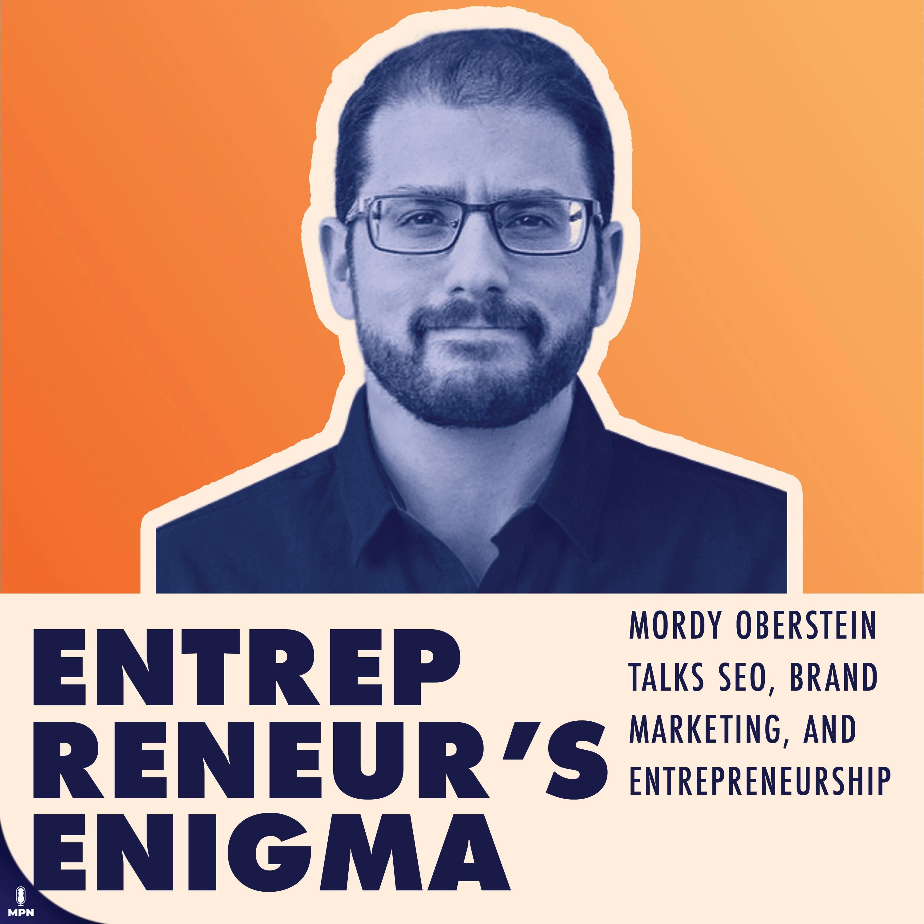 Mordy Oberstein Talks SEO, Brand Marketing, and Entrepreneurship